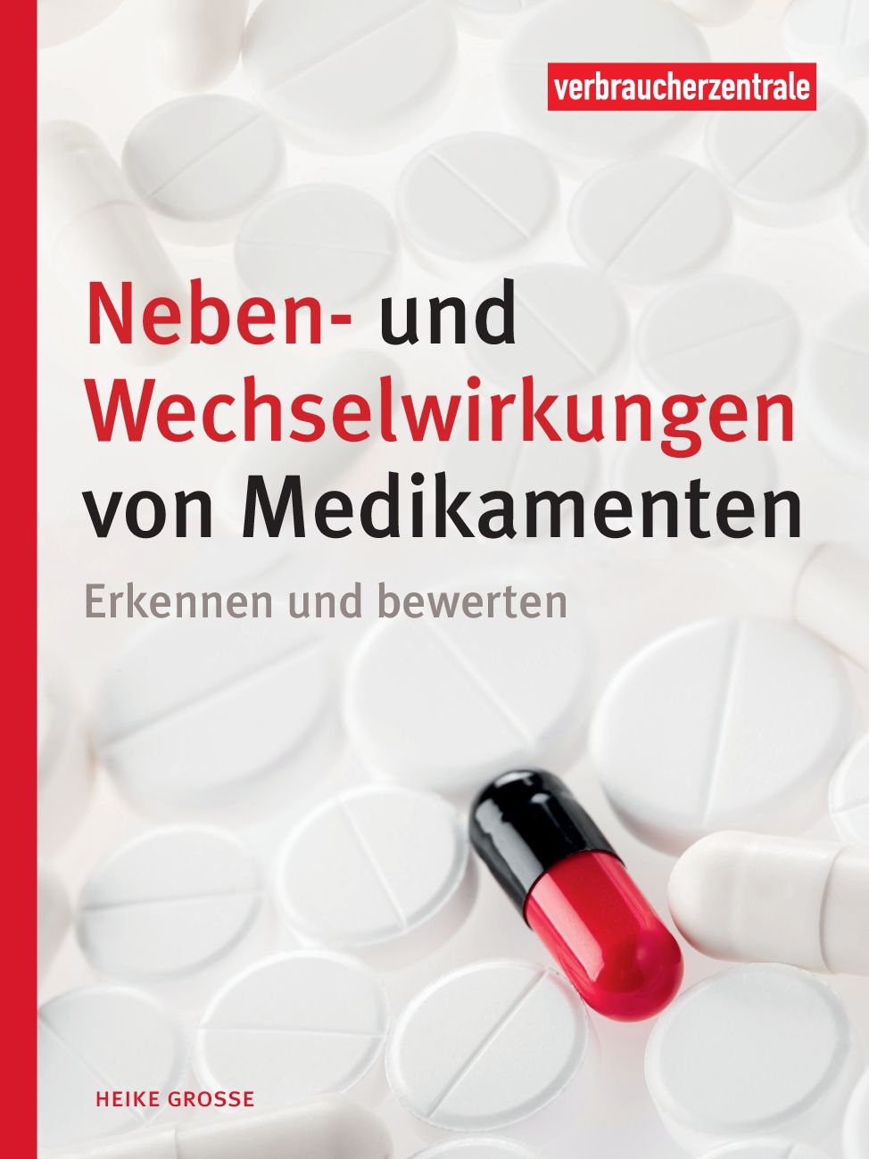 Buchcover: "Neben- und Wechselwirkungen von Medikamenten". Rote und schwarze Kapsel, weiße Tabletten.