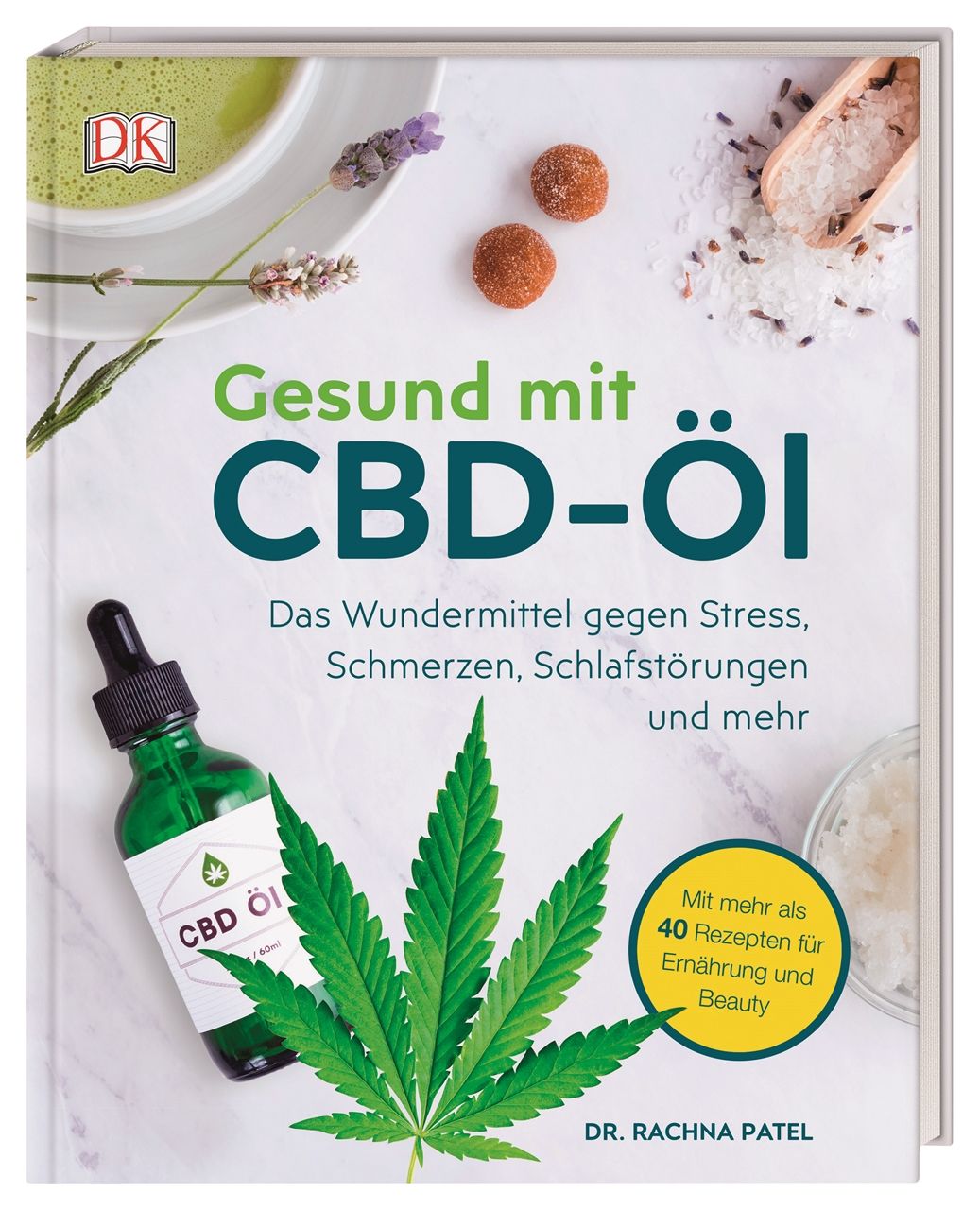 Buch "Gesund mit CBD-Öl". Titel und Autor sichtbar. Grüne Flasche mit CBD-Öl und Cannabisblatt. Auf weißem Hintergrund.
