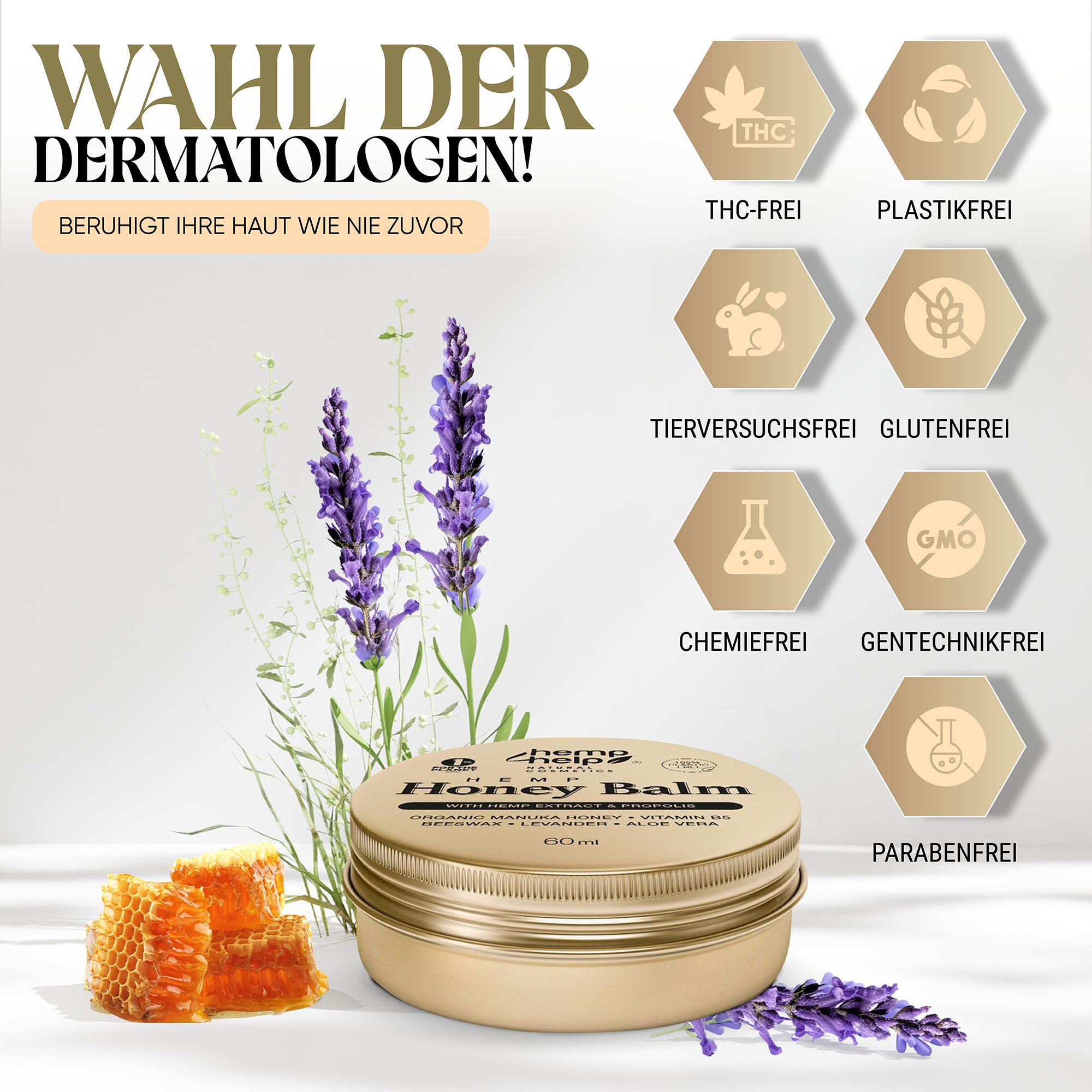 Goldfarbene Dose mit 'Hemp Honey Balm'. Text: 'Wahl der Dermatologen!'. Symbole: THC-frei, plastikfrei, tierversuchsfrei.