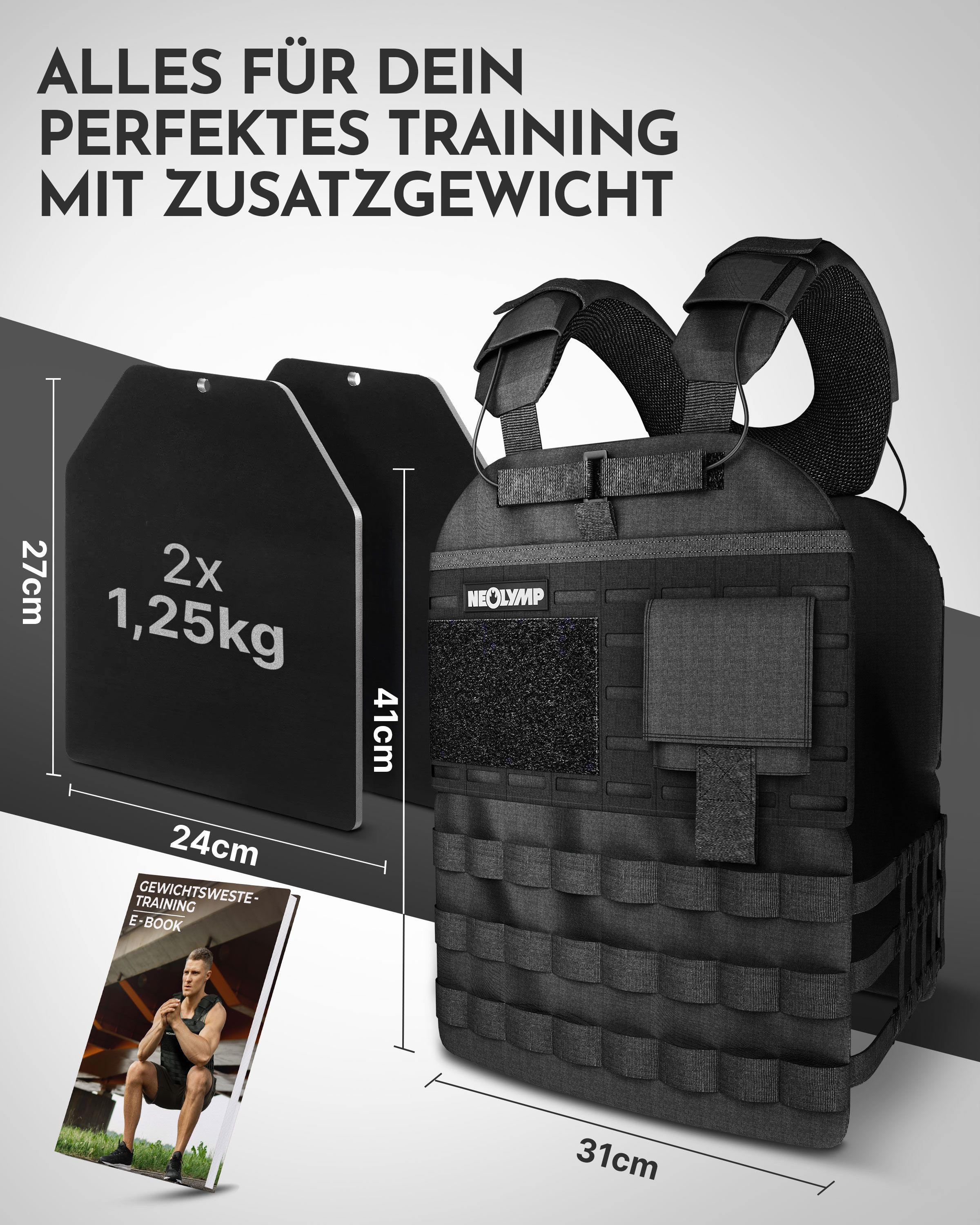 Schwarze NEOLYMP Gewichtsweste mit zwei schwarzen Platten. Auf den Platten steht '2x 1,25kg'. Abmessungen: 41cm hoch, 24cm breit, 27cm hoch. Buch mit dem Titel 'Gewichtsweste Training E-Book'.