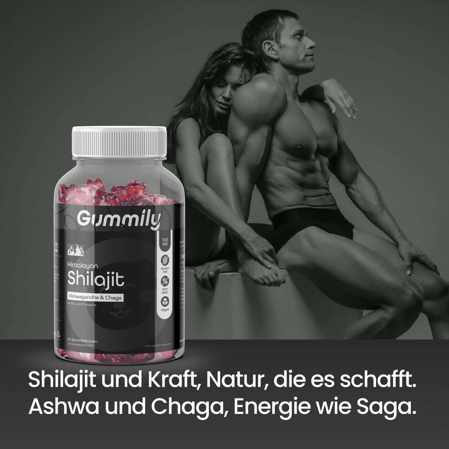 Gummily®-Flasche vor Paar. Text: Shilajit und Kraft, Natur, die es schafft. Ashwa und Chaga, Energie wie Saga.