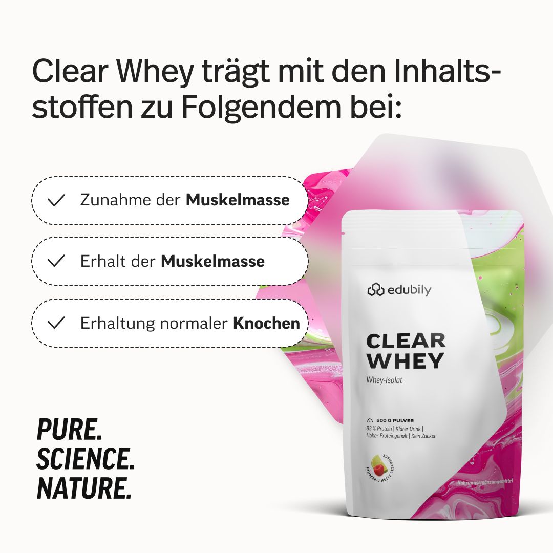 edubily Clear Whey trägt bei zu: Zunahme, Erhalt der Muskelmasse, Erhaltung normaler Knochen. "Pure. Science. Nature."
