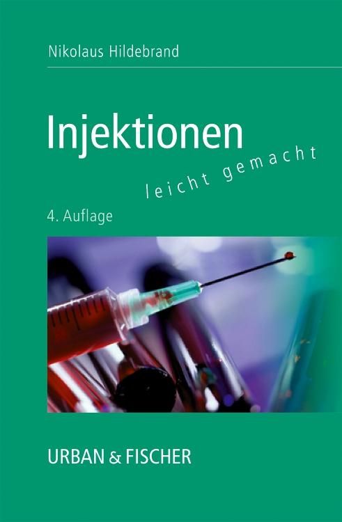 Buchcover: Titel 'Injektionen leicht gemacht'. Autor Nikolaus Hildebrand. Abbildung einer Spritze mit roter Flüssigkeit.