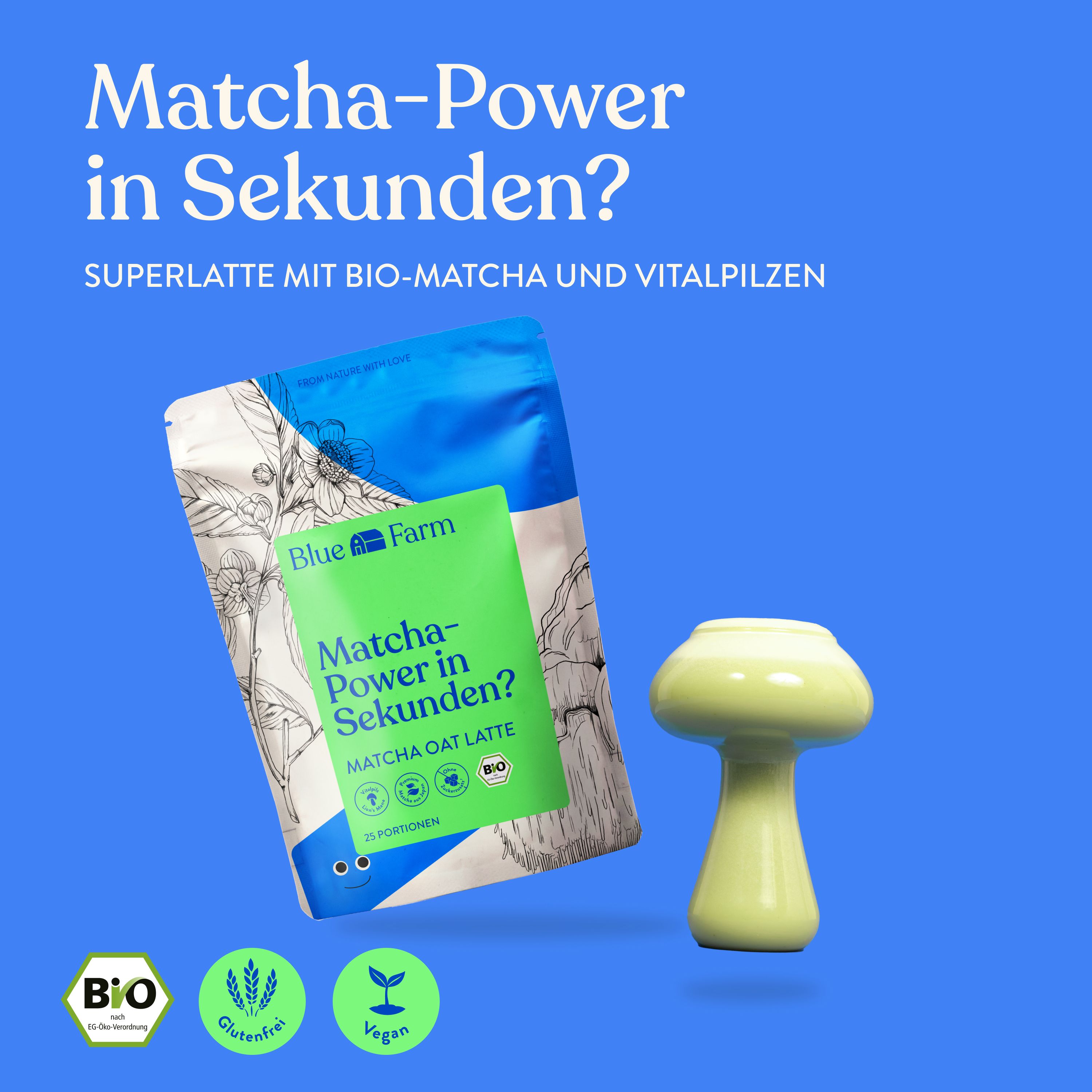 Matcha Oat Latte-Beutel und Pilz-Dekoration. Bio-Siegel, glutenfrei, vegan. Text: Matcha-Power in Sekunden?