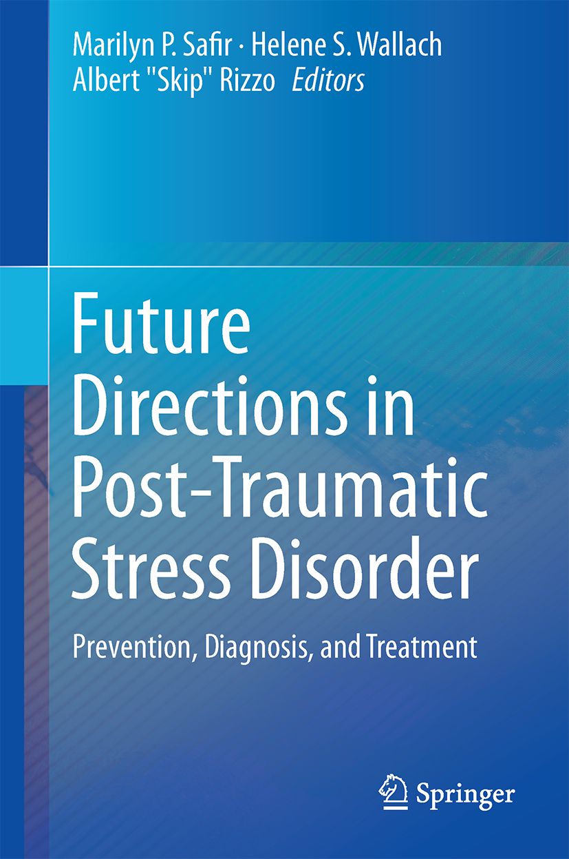 Future Directions in Post Traumatic Stress Disorder