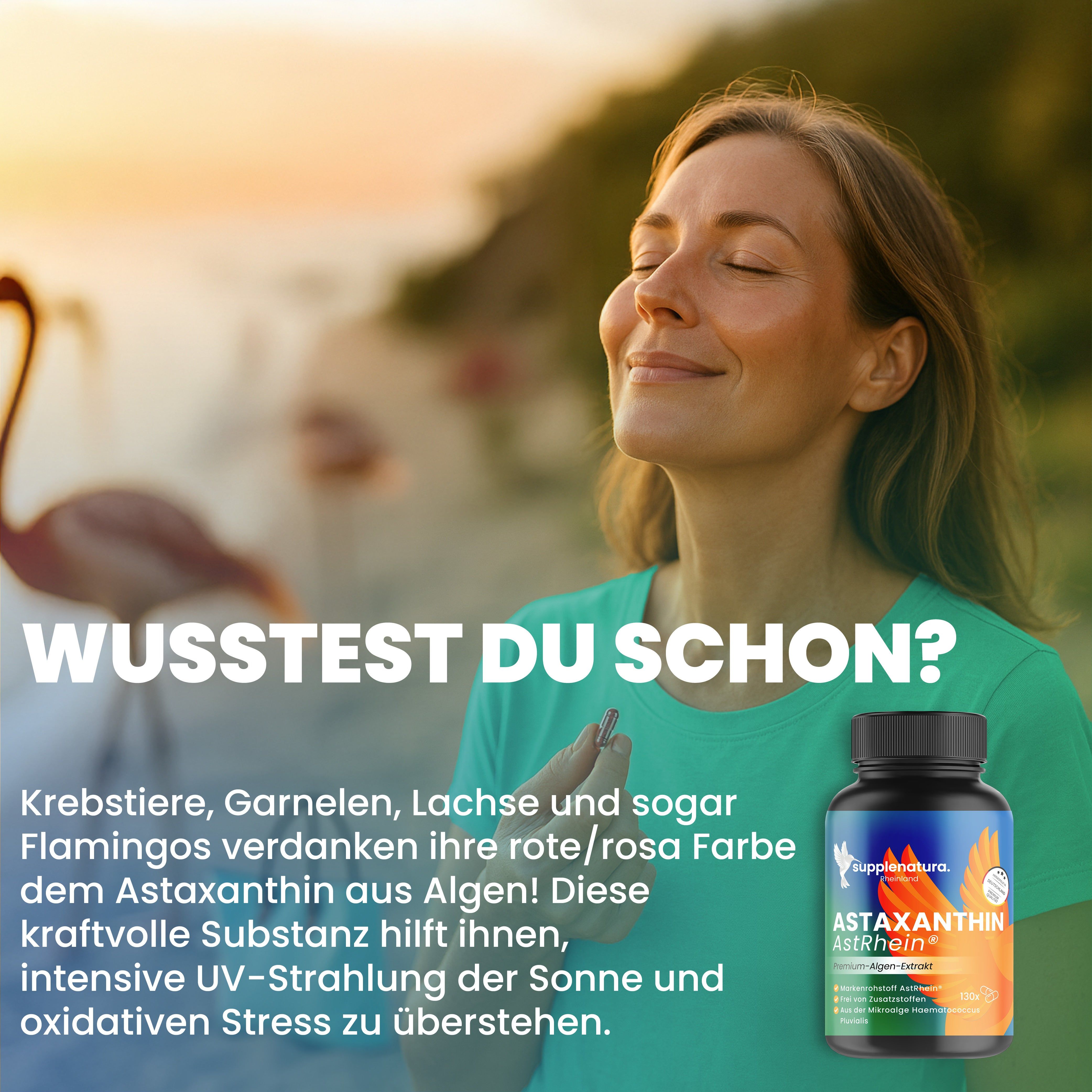 Frau am Strand mit Produktflasche. Text: Astaxanthin aus Algen. Flasche mit Astaxanthin AstRhein.