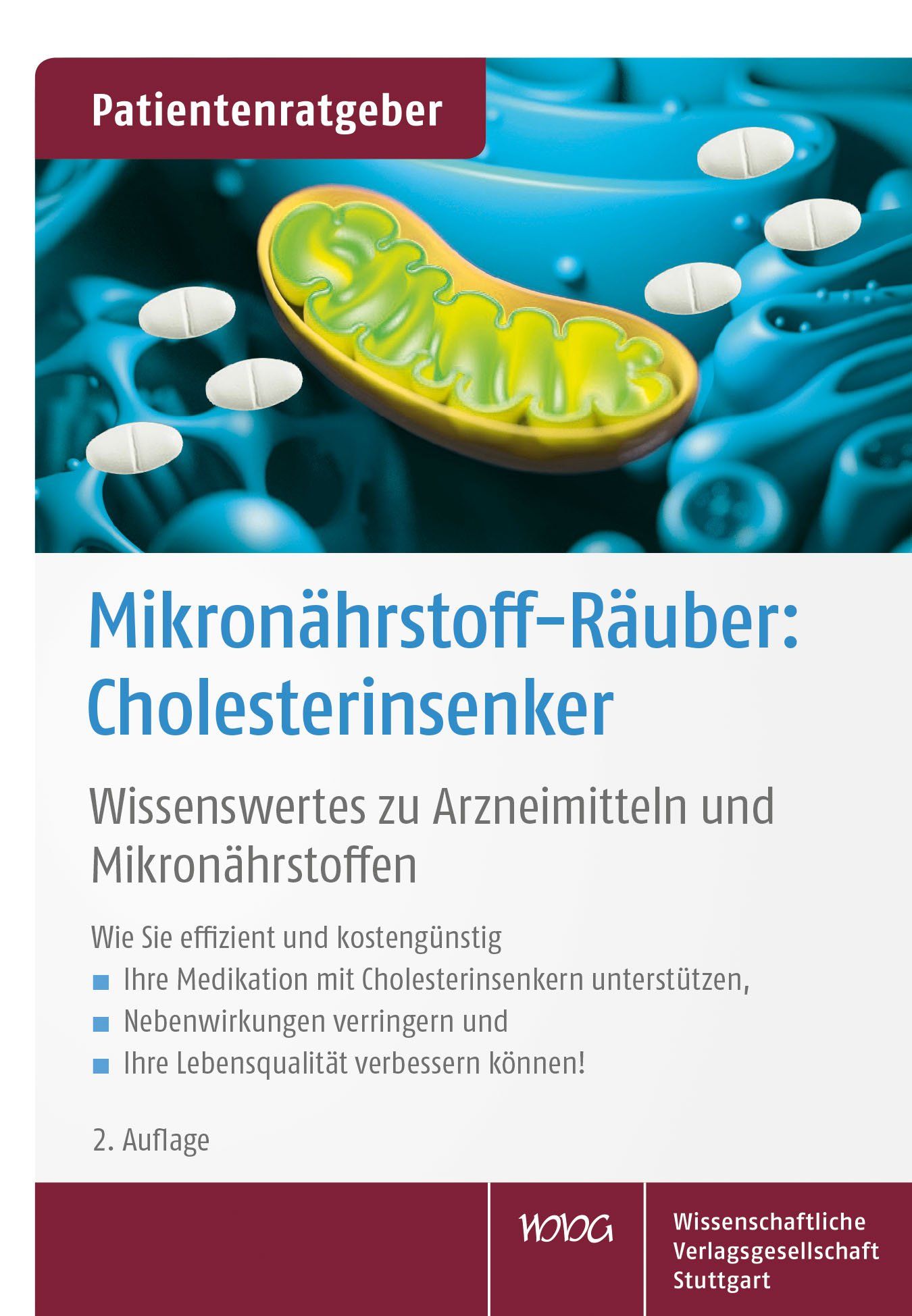 Buchcover mit Titel: Mikronährstoff-Räuber: Cholesterinsenker. Abgebildet sind Tabletten und eine Zelle. Aufschrift: Patientenratgeber.