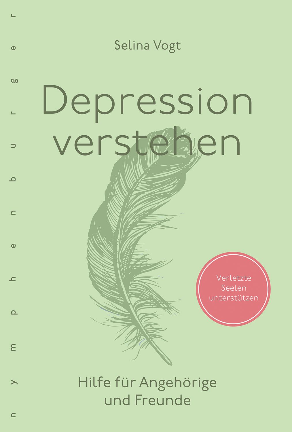 Buchcover mit Titel "Depression verstehen". Feder-Illustration, Autorin Selina Vogt. Zusatz: Hilfe für Angehörige und Freunde.