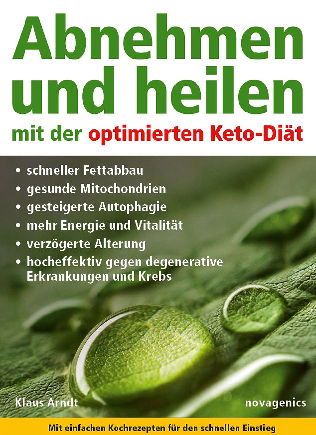 Buchcover: "Abnehmen und heilen mit der optimierten Keto-Diät". Autor: Klaus Arndt. Aufschrift: novagenics. Auf grünem Blatt mit Wassertropfen.