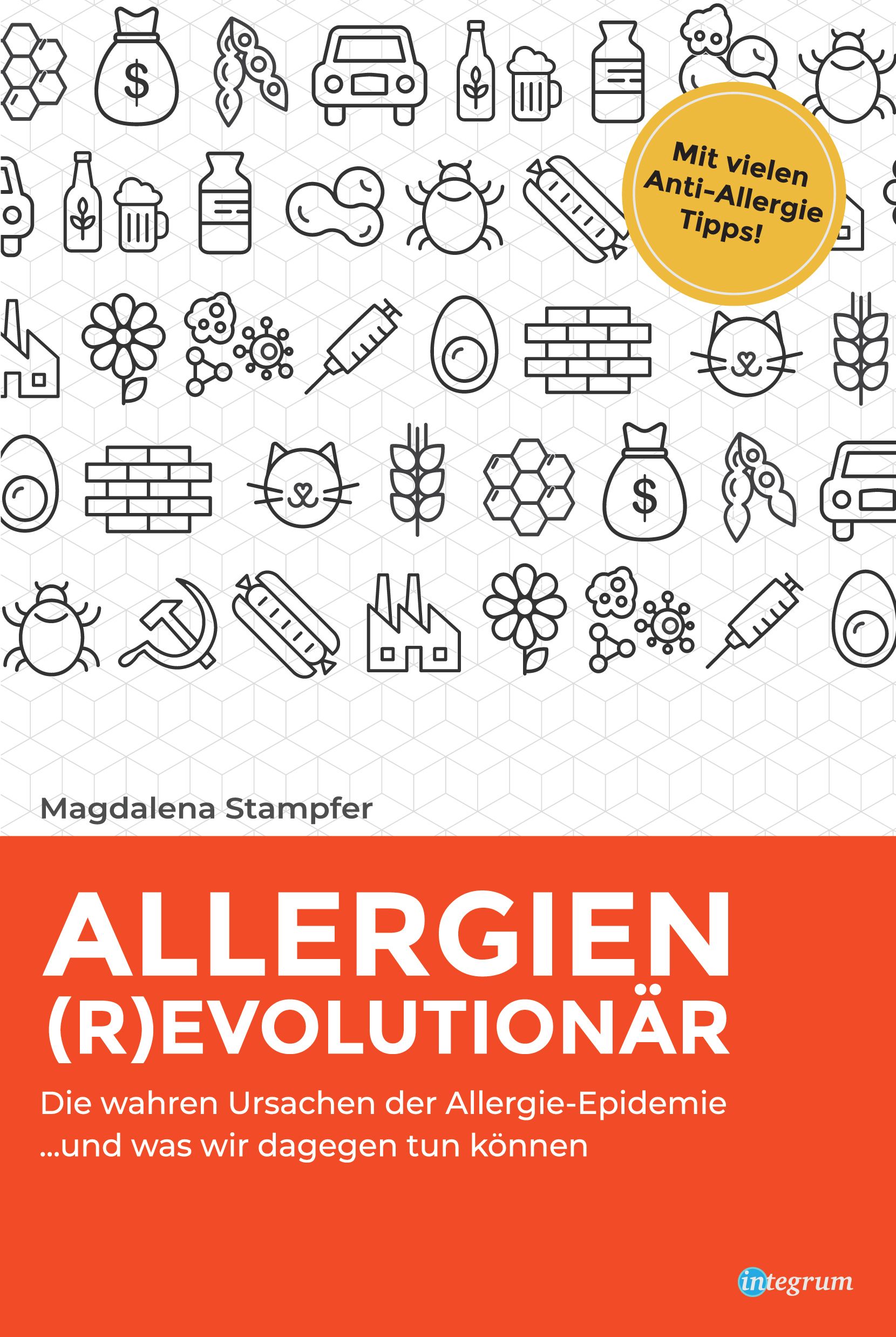 Buchcover mit dem Titel "Allergien (R)evolutionär". Autorin: Magdalena Stampfer. Orangefarbener Hintergrund mit weißem Text.