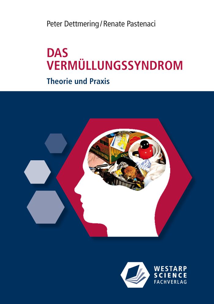 Buchcover: „Das Vermüllungssyndrom“. Titel in Rot. Gehirn-Illustration mit Müll. Autoren: Dettmering/Pastenaci. Verlag: Westarp Science.