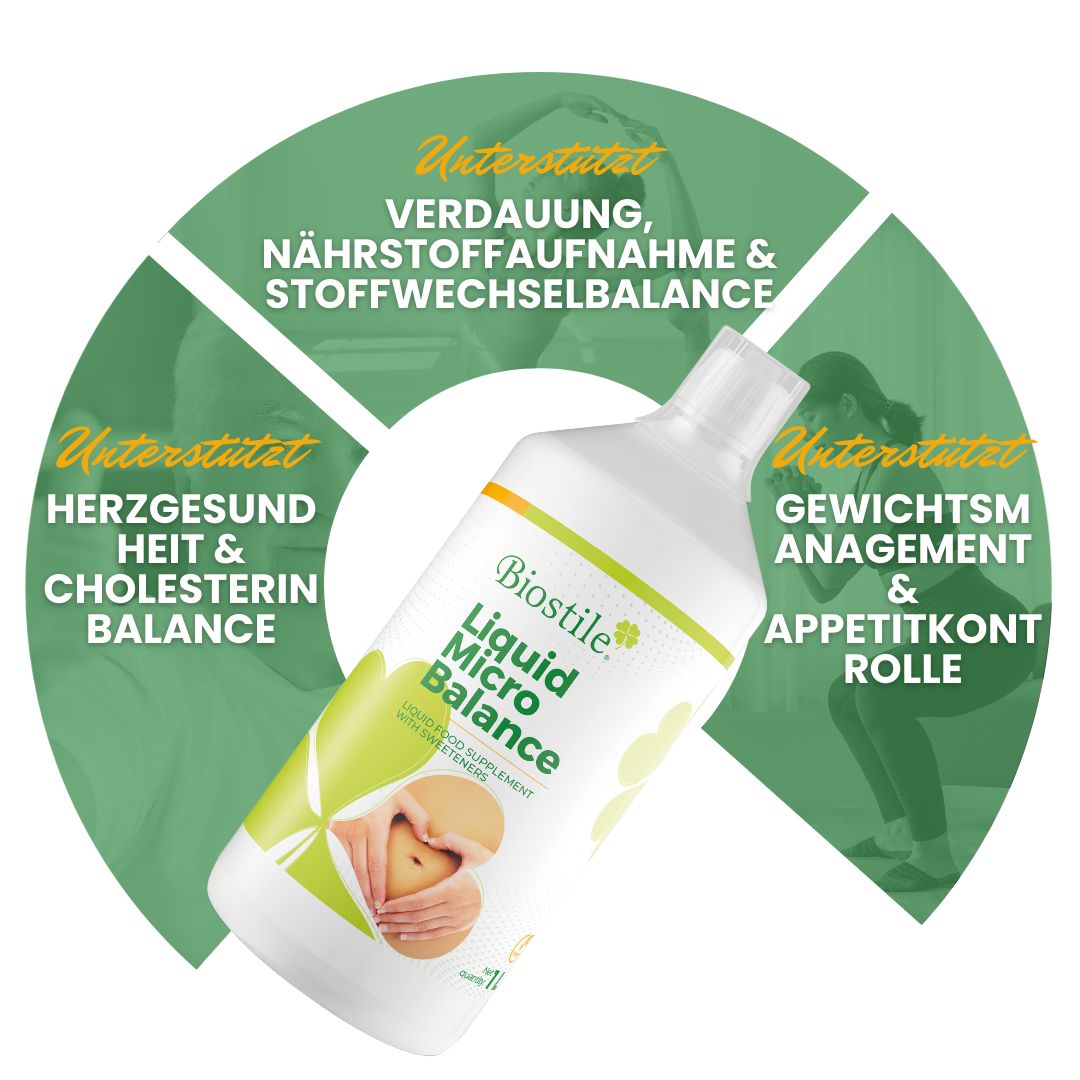 Biostile Flüssige Mikro-Balance Flasche. Text: Unterstützt Verdauung, Nährstoffaufnahme, Stoffwechselbalance, Herzgesundheit, Cholesterinbalance.