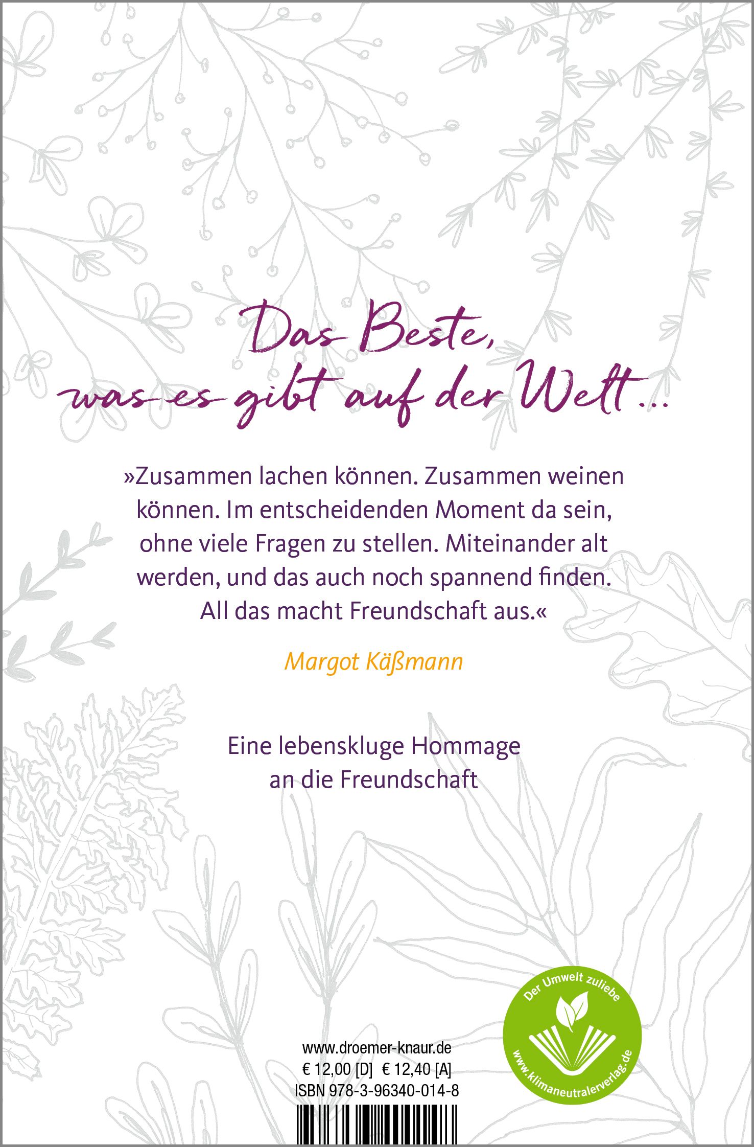 Rückseite des Buches. Text über Freundschaft. Zitat von Margot Käßmann. Preis und ISBN-Code. Umweltzeichen.