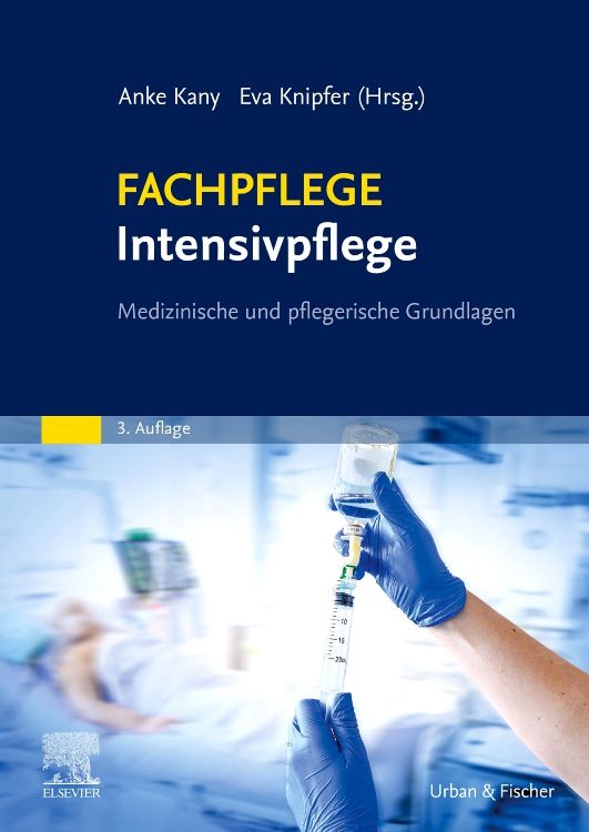 Buchcover: FACHPFLEGE Intensivpflege. Titel in Gelb. Autoren: Anke Kany, Eva Knipfer. Im Hintergrund: medizinische Szene mit Spritze.