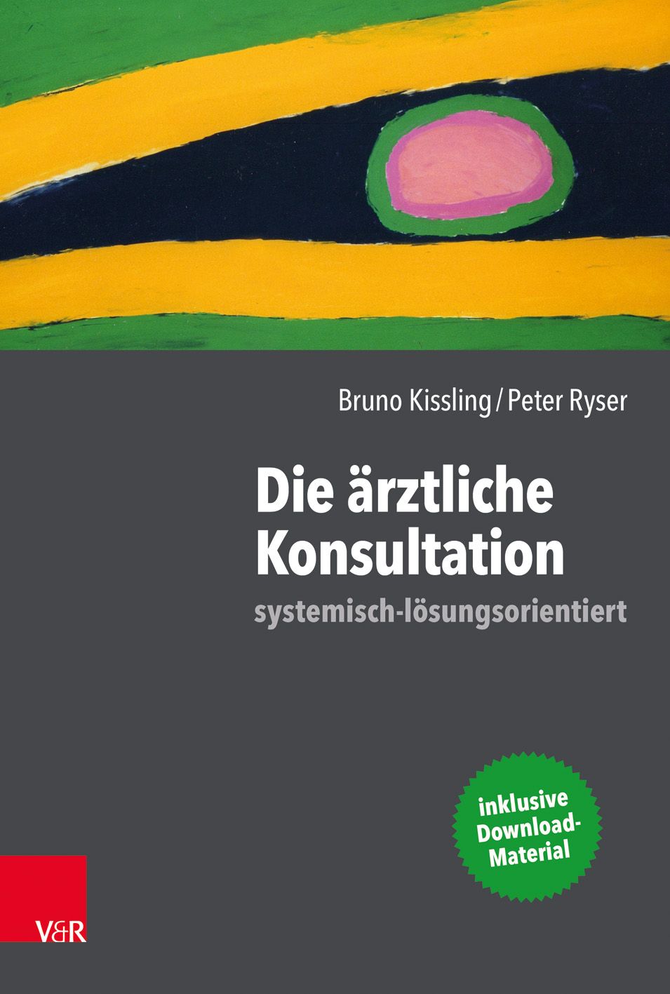 Buchcover: "Die ärztliche Konsultation". Titel in Weiß auf grauem Grund. Autoren: Bruno Kissling, Peter Ryser. Mit Download-Material.