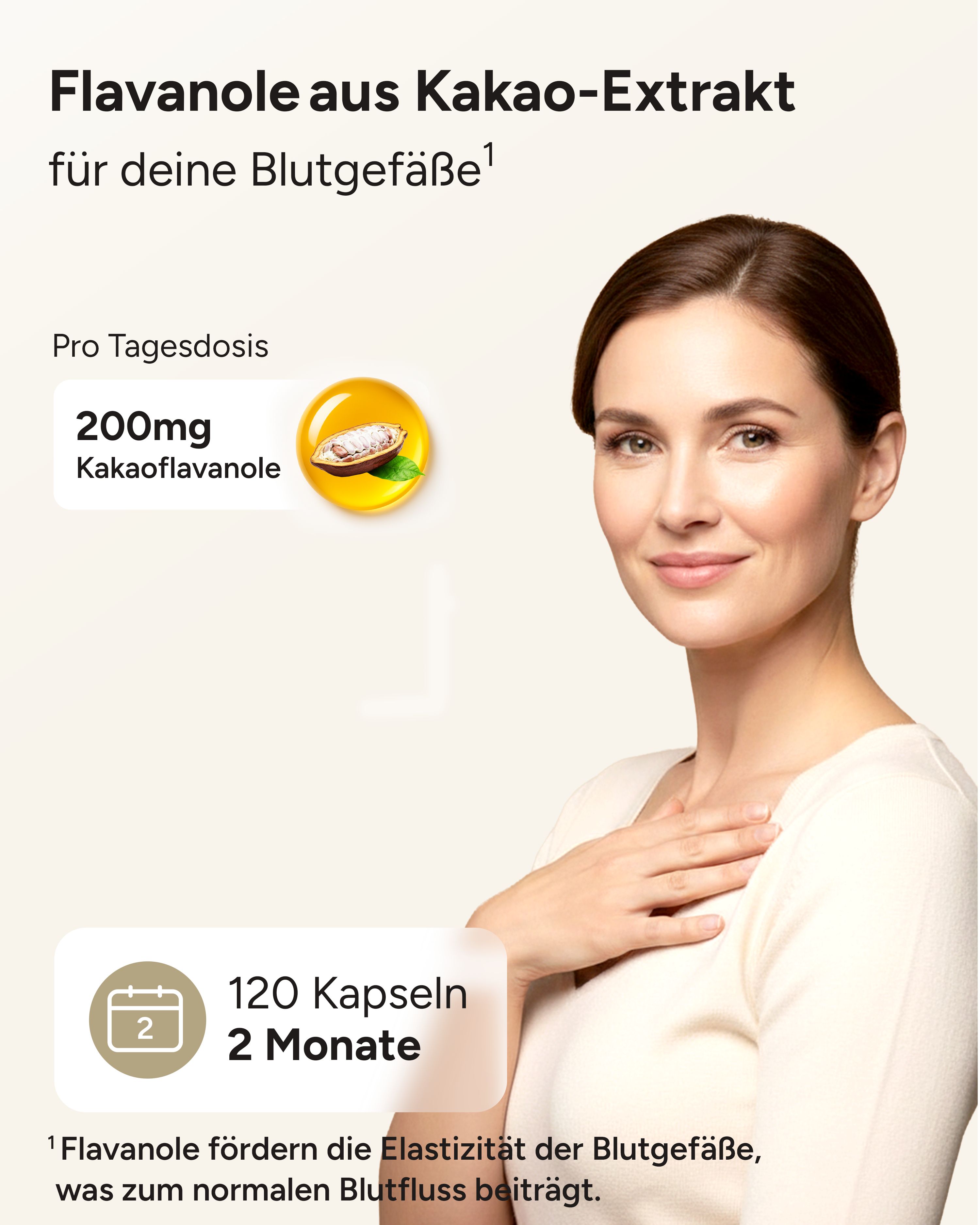 Frau mit Hand am Hals. Text: 200mg Kakaoflavanole pro Tagesdosis. 120 Kapseln, 2 Monate.
