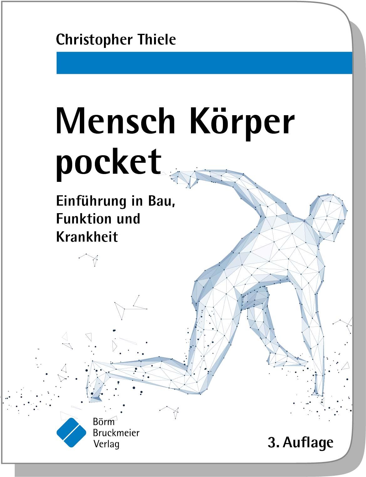 Buchcover mit Titel "Mensch Körper pocket". Autor: Christopher Thiele. Untertitel: Einführung in Bau, Funktion und Krankheit. Verlag: Börm Bruckmeier Verlag.