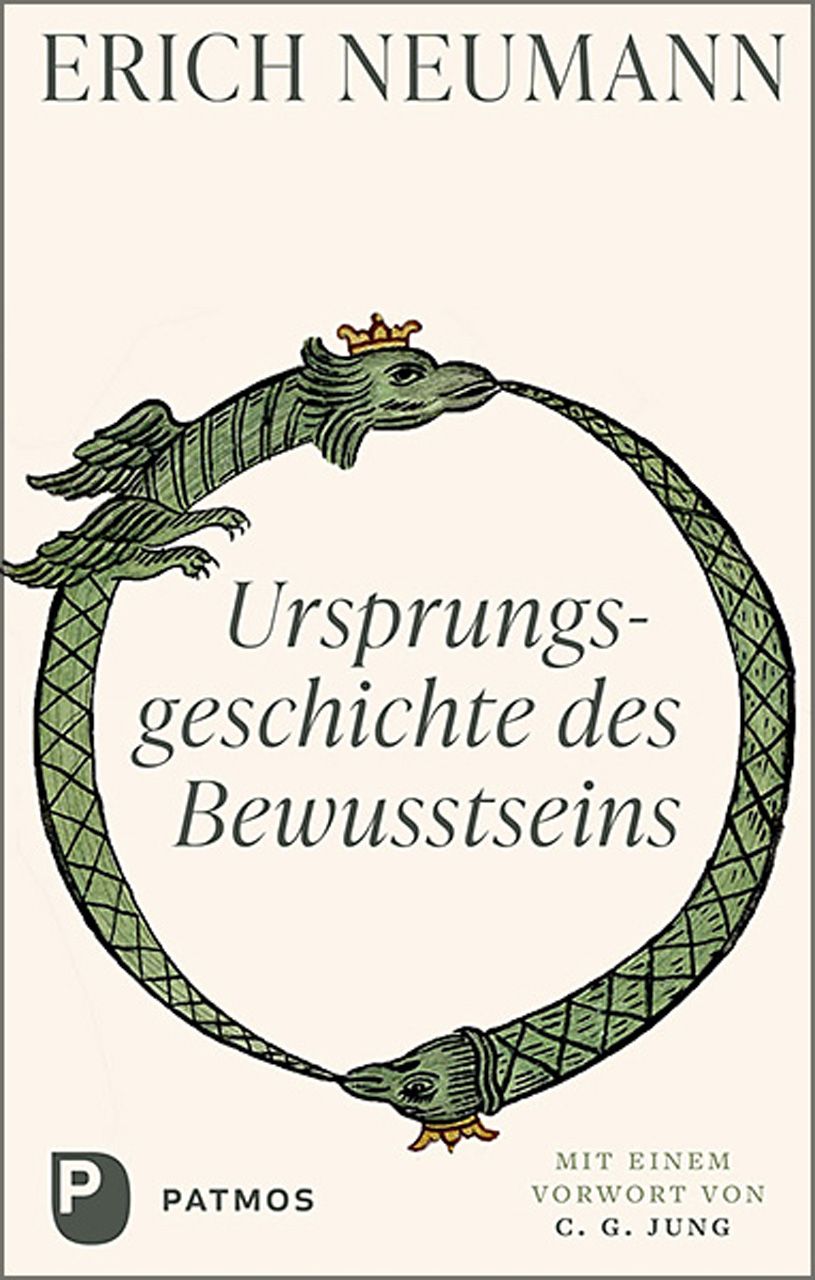 Buchcover: Titel 'Ursprungsgeschichte des Bewusstseins'. Autor Erich Neumann. Ouroboros-Illustration. Verlag Patmos. Vorwort von C.G. Jung.