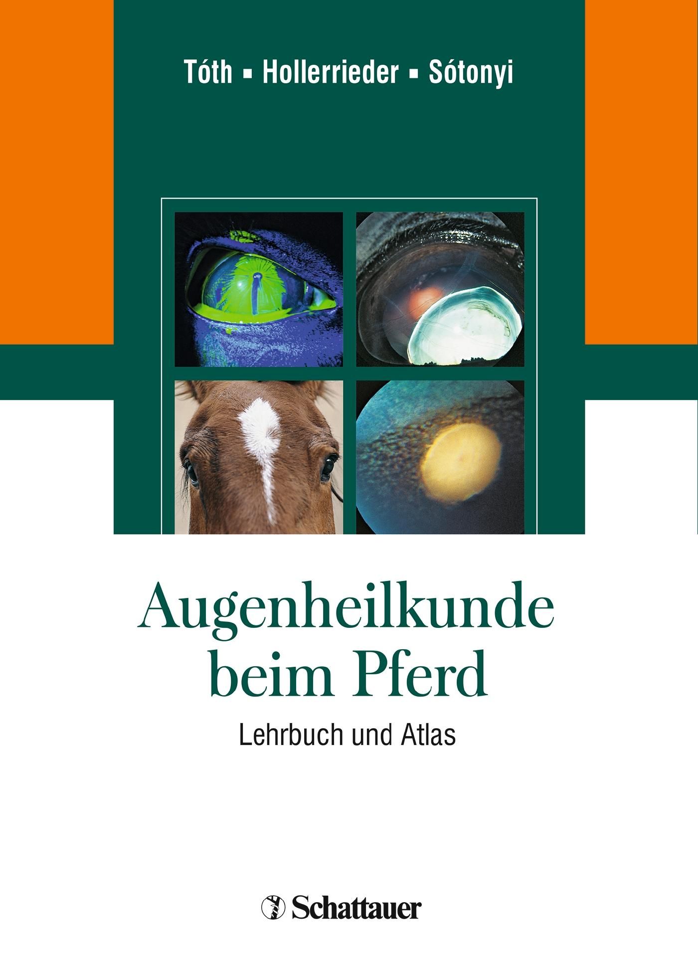 Augenheilkunde beim Pferd Atlas und Lehrbuch