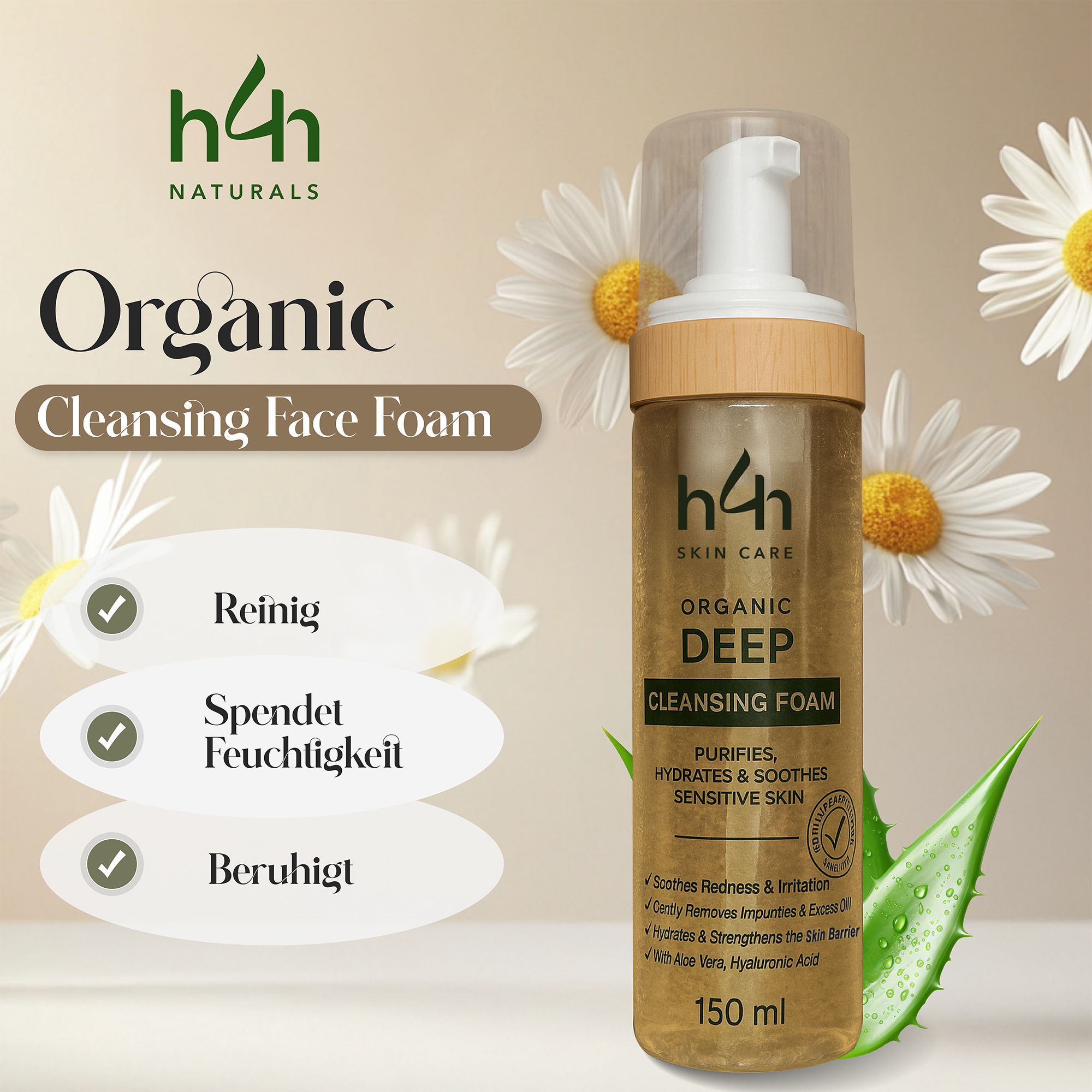 H4H Naturals® Organic Cleansing Face Foam. Flasche mit Pumpe. Text: Reinigt, spendet Feuchtigkeit, beruhigt. Mit Kamillenblüten im Hintergrund.