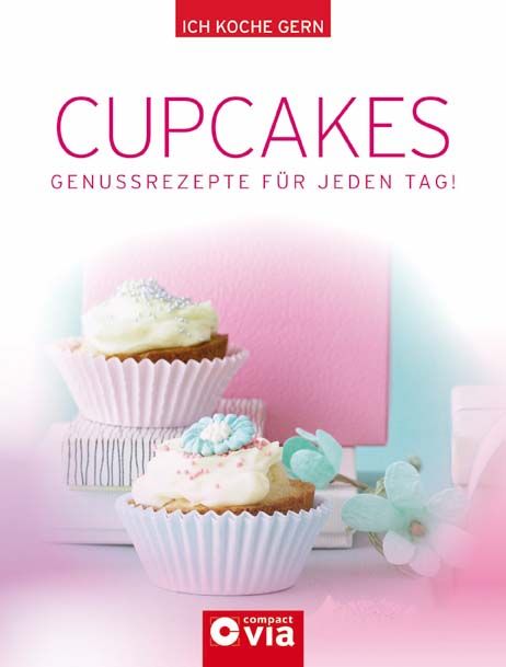 Buchcover mit Cupcakes-Titel. Zwei Cupcakes mit Sahne und Dekoration. Logo: compact via.