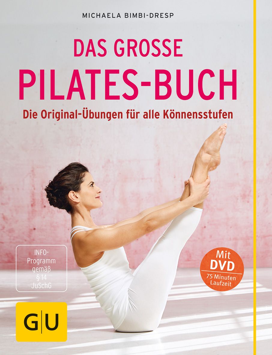 Buchcover mit Titel "Das große Pilates-Buch". Frau in Pilates-Position. Mit DVD, 75 Minuten Laufzeit. Verlag GU.