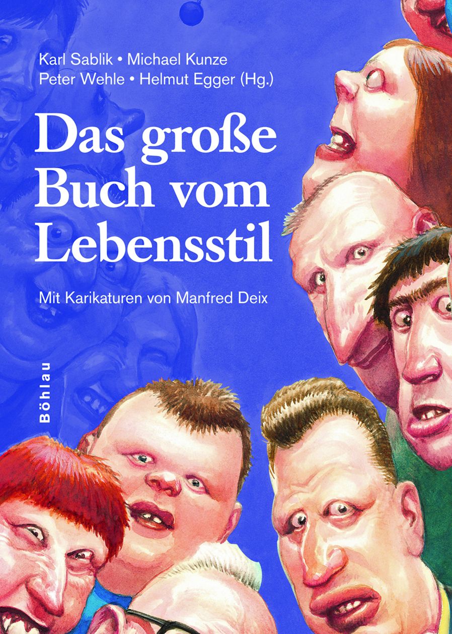 Buchcover mit Titel "Das große Buch vom Lebensstil". Autorennamen und Karikaturen von Manfred Deix. Blauer Hintergrund mit Gesichtern.