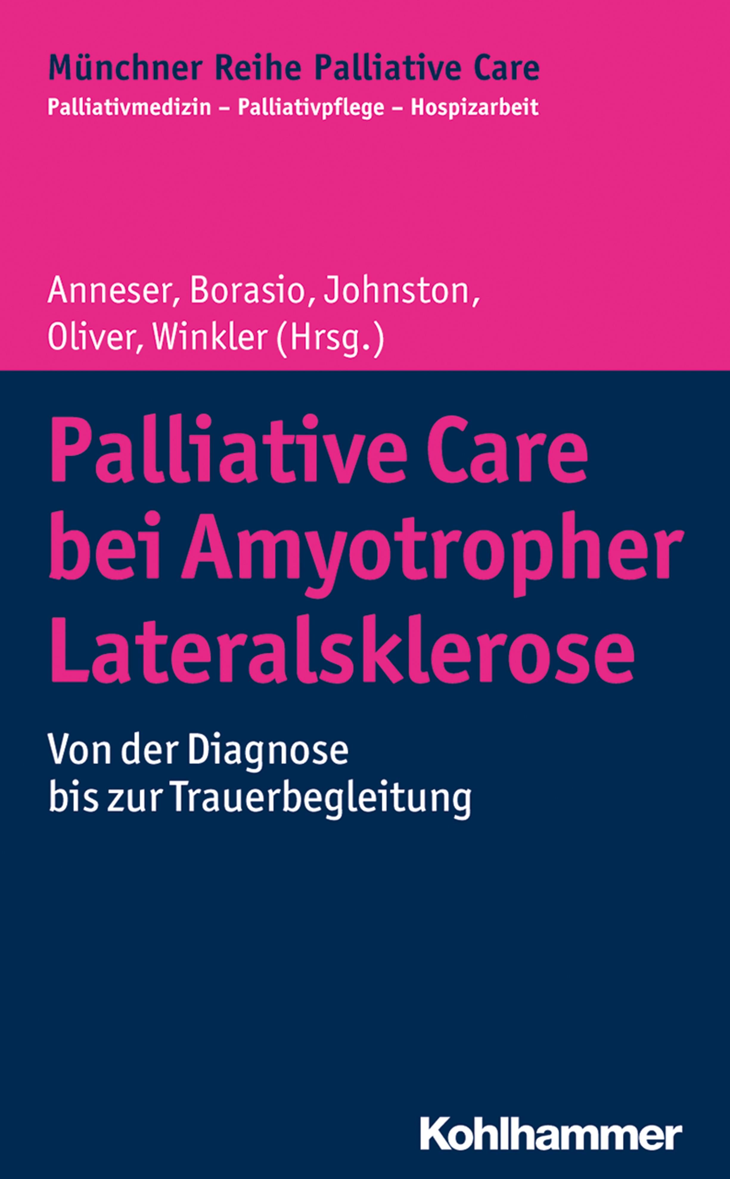 Buchcover: Palliative Care bei Amyotropher Lateralsklerose. Titel in Pink auf blauem Hintergrund. Autorennamen und Verlag.