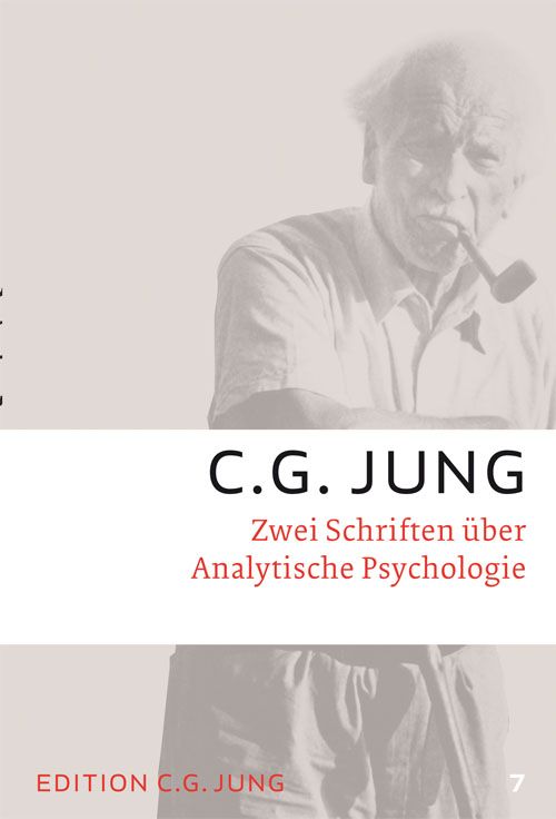 Buchcover mit Porträt von C.G. Jung. Titel: Zwei Schriften über Analytische Psychologie. Herausgeber: Edition C.G. Jung.