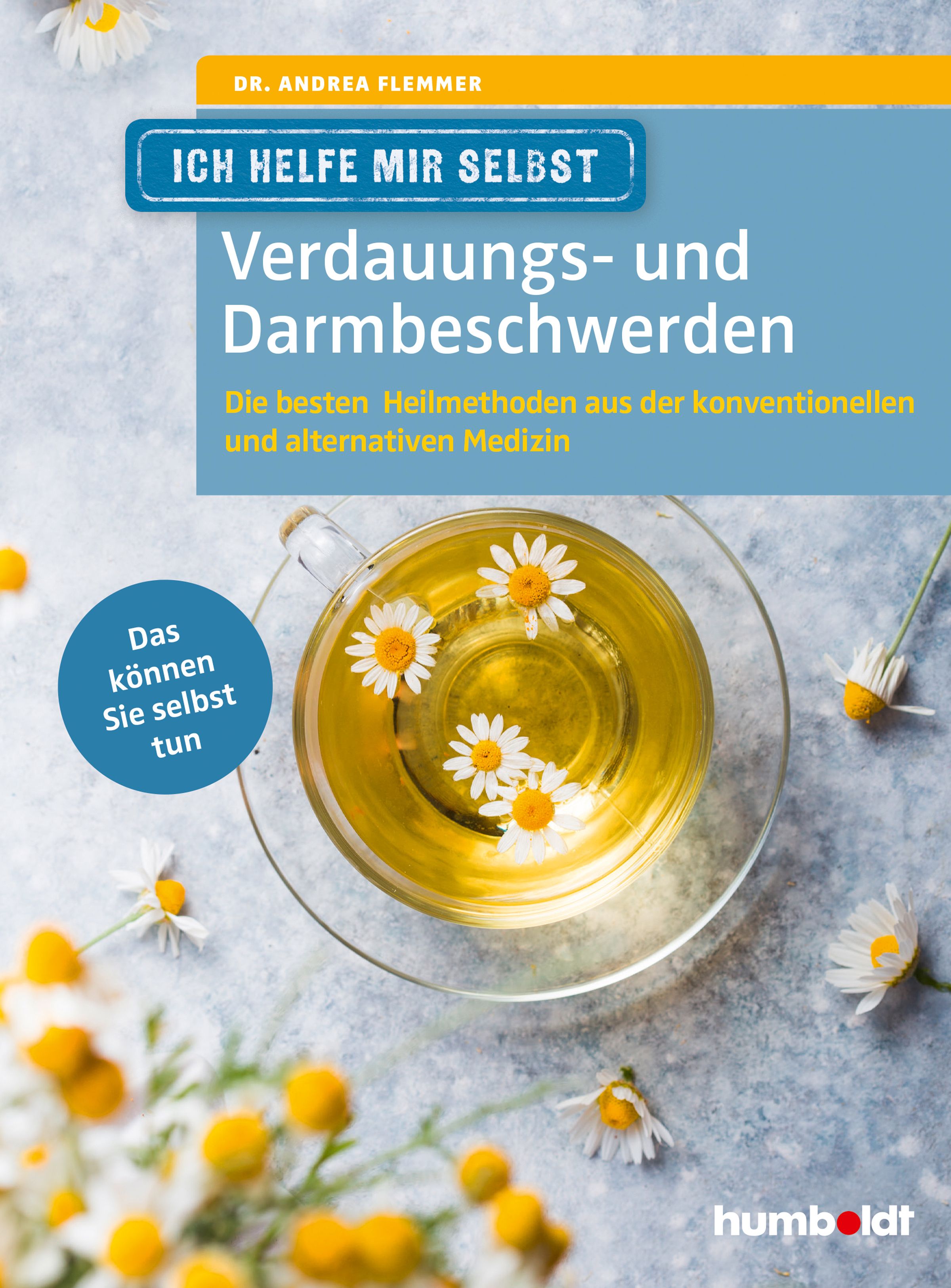 Buchcover: "Ich helfe mir selbst" mit Titel und Autor. Eine Tasse Tee mit Kamillenblüten. Logo: humboldt.