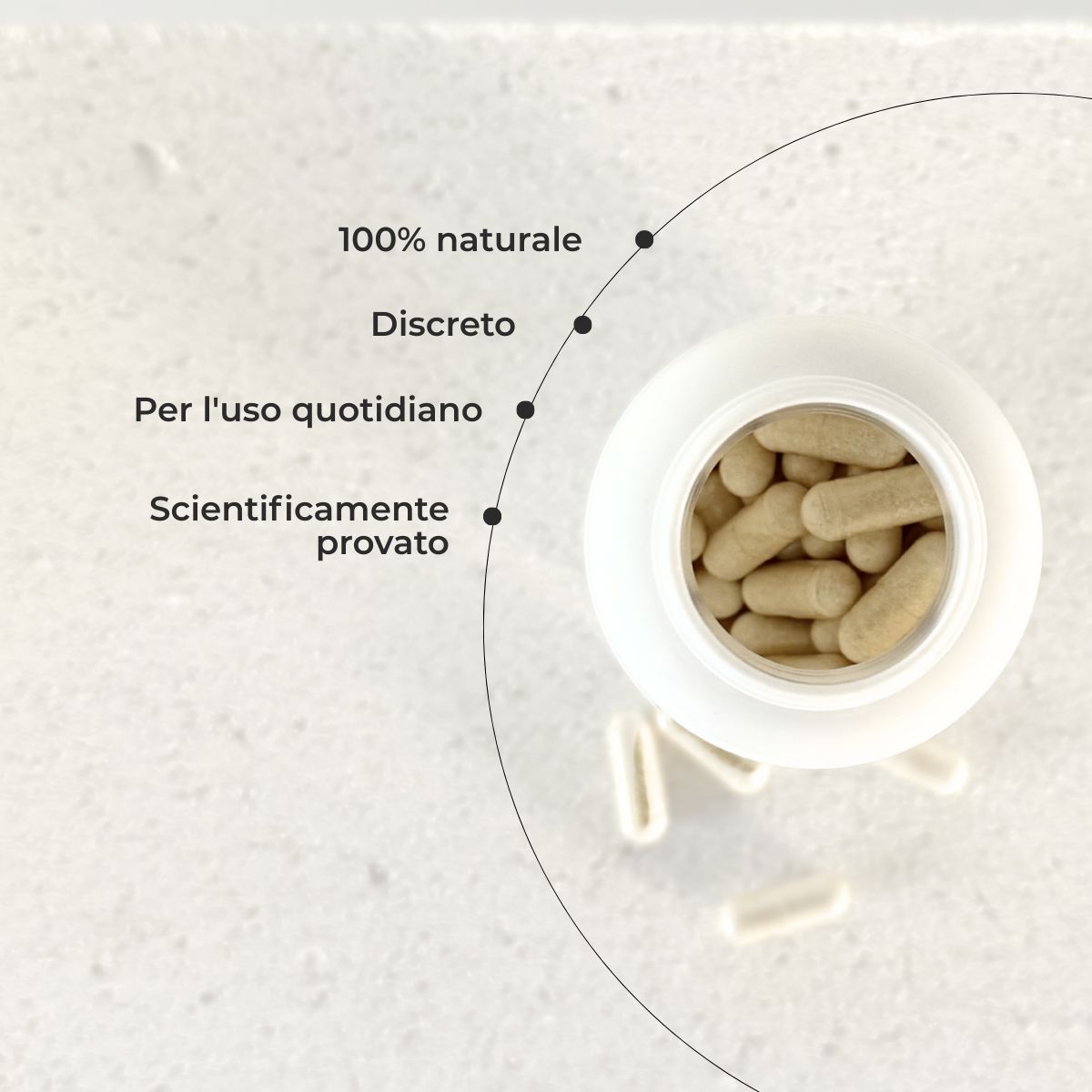 Barattolo aperto con capsule. Testo: 100% naturale, discreto, per uso quotidiano, scientificamente provato.