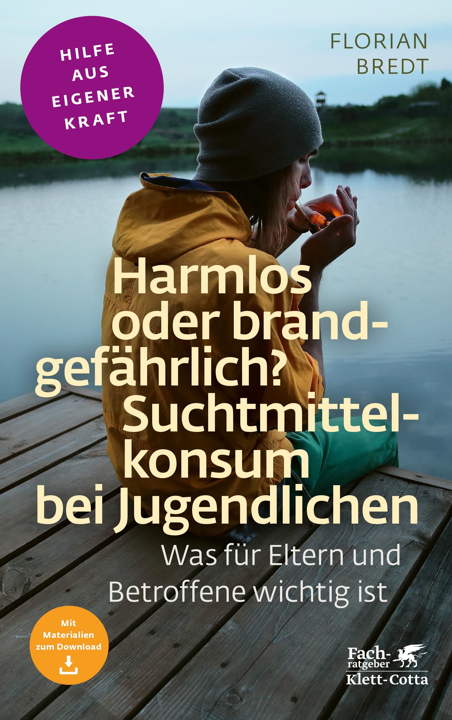 Buchcover: "Harmlos oder brandgefährlich? Suchtmittelkonsum bei Jugendlichen". Autor: Florian Bredt. Klett-Cotta Verlag. Person am See.