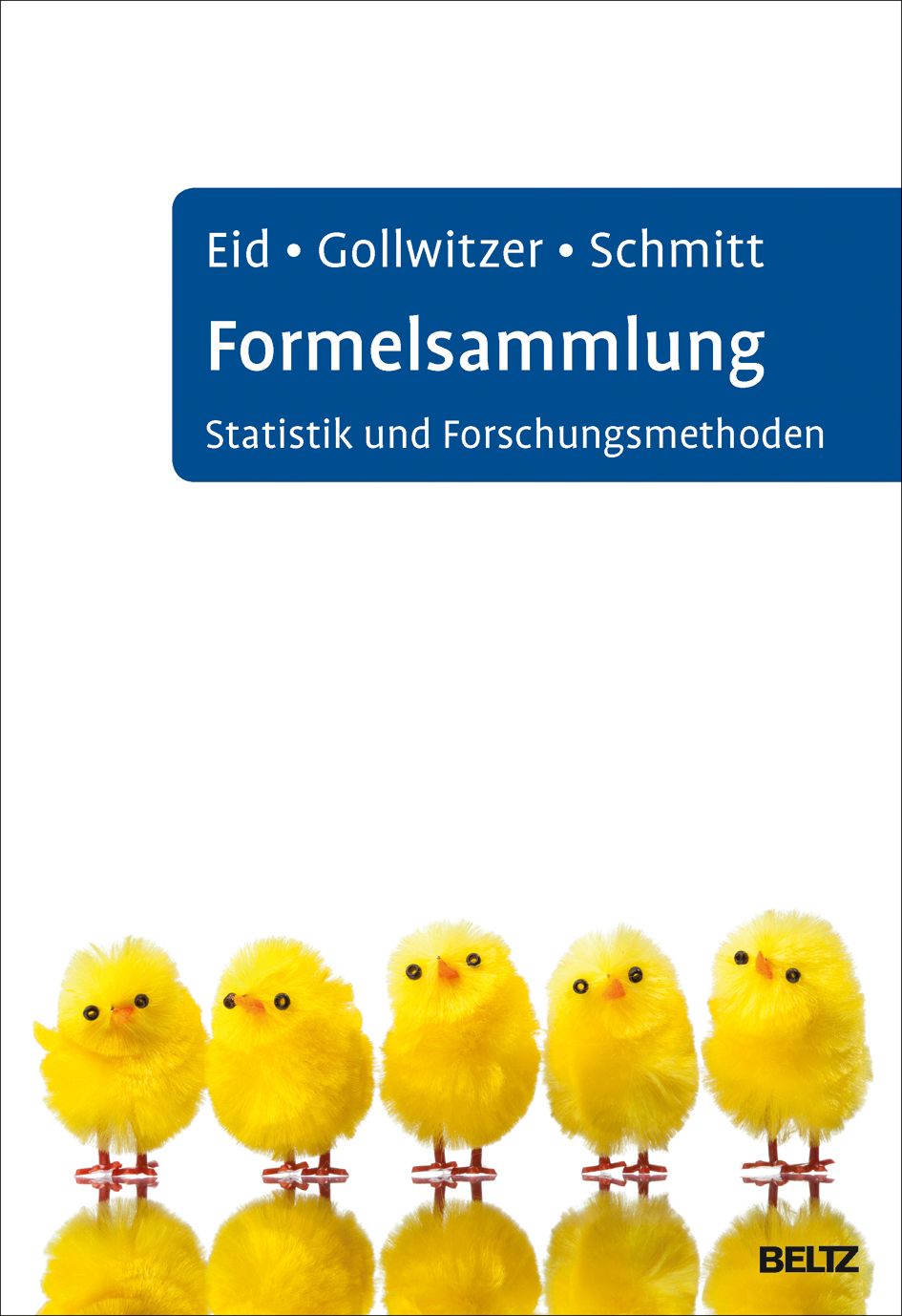 Buchcover mit Titel "Formelsammlung Statistik und Forschungsmethoden". Autorennamen und BELTZ-Logo. Gelbe Kükenreihe.
