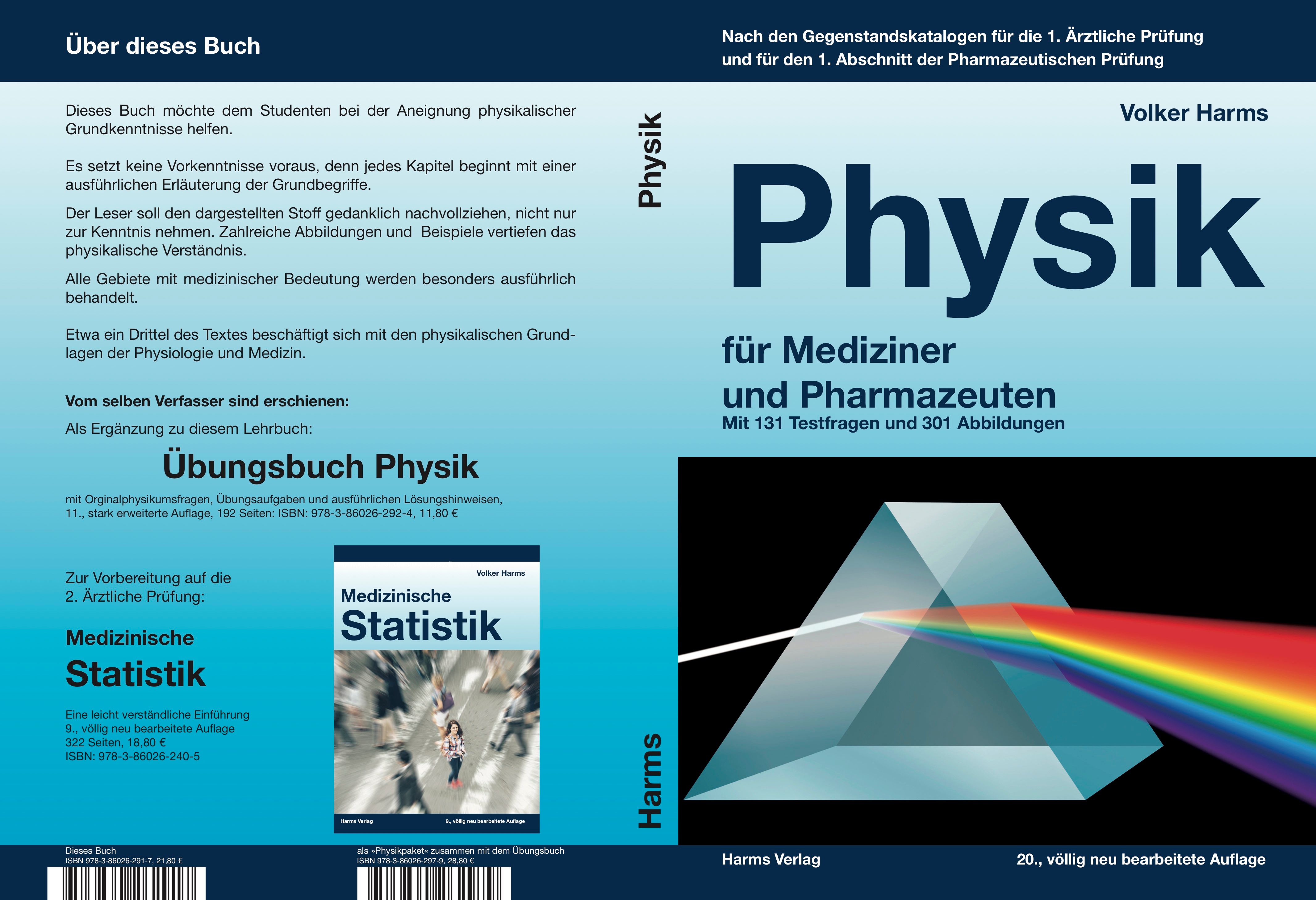 Buchcover Physik für Mediziner und Pharmazeuten. Titel in Großbuchstaben. Abbildung eines Prismas mit Regenbogen. Autor: Volker Harms.