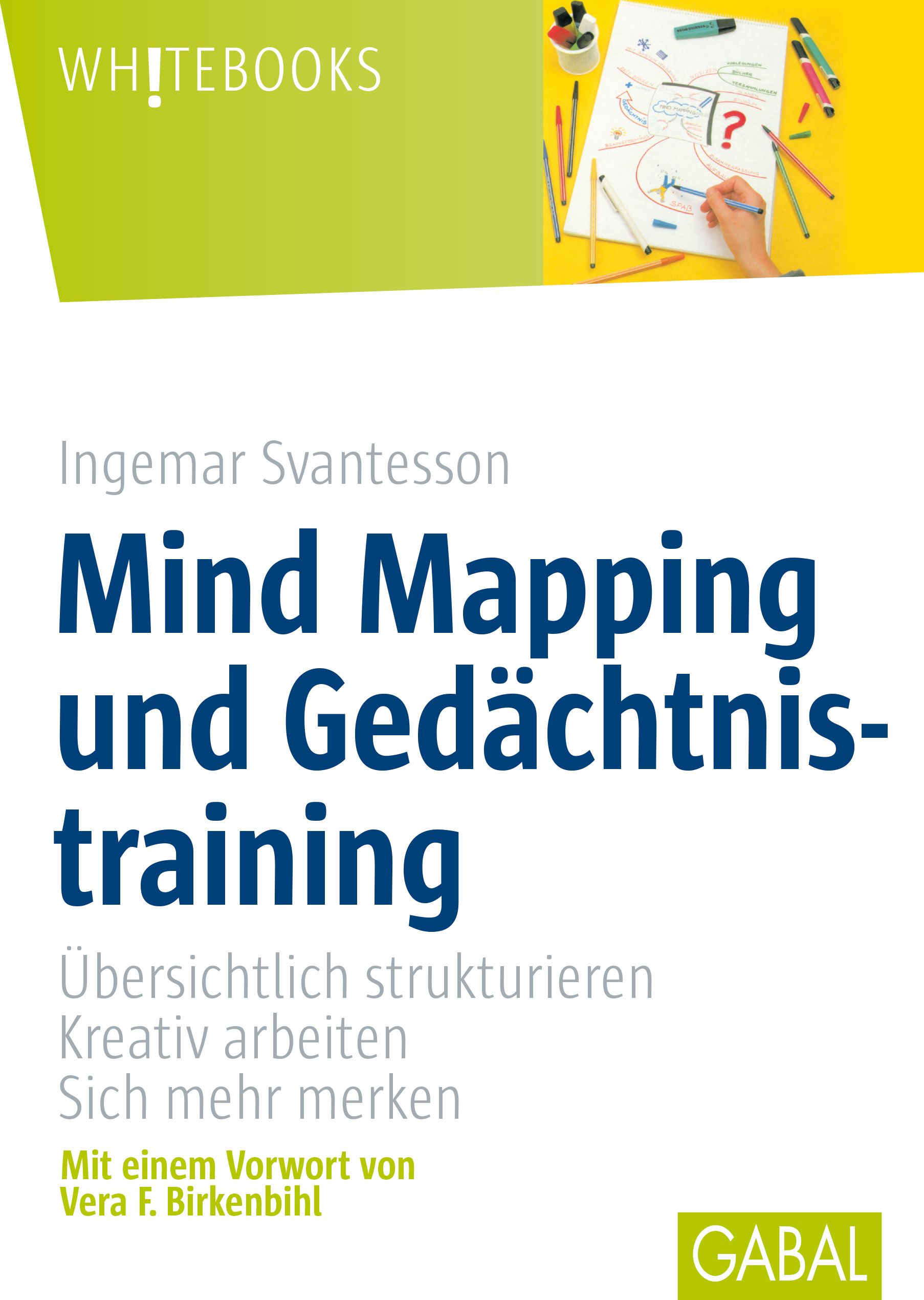 Buchcover mit Titel 'Mind Mapping und Gedächtnistraining'. Autor: Ingemar Svantesson. Verlag: GABAL. Illustration: Person zeichnet Mindmap.