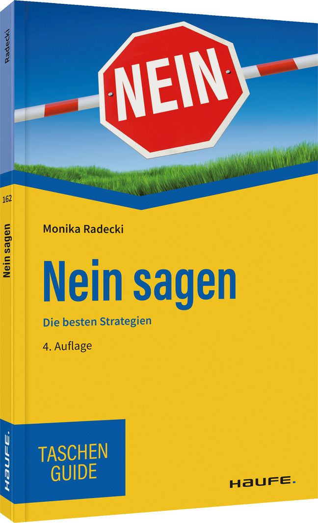 Buchcover mit dem Titel "Nein sagen". Auf gelbem Hintergrund ein rotes Stoppschild mit "NEIN". Autorin: Monika Radecki. Verlag: Haufe.