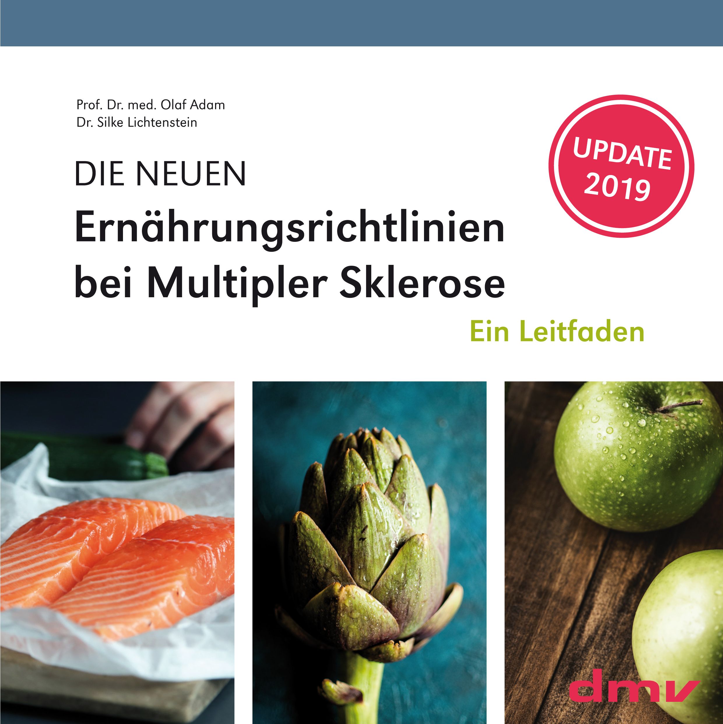 DIE NEUEN Ernährungsrichtlinien bei