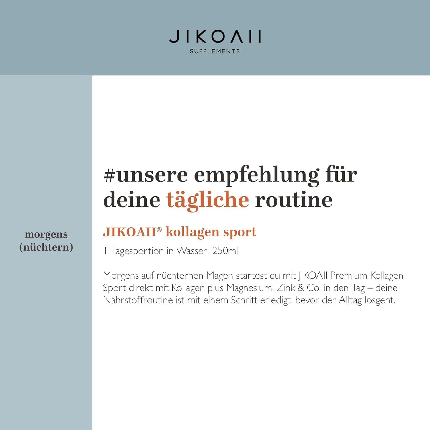 JIKOAII Kollagen Sport, tägliche Routine. Empfehlung für morgens. Tagesportion in Wasser. 250ml. Text auf blauem Hintergrund.