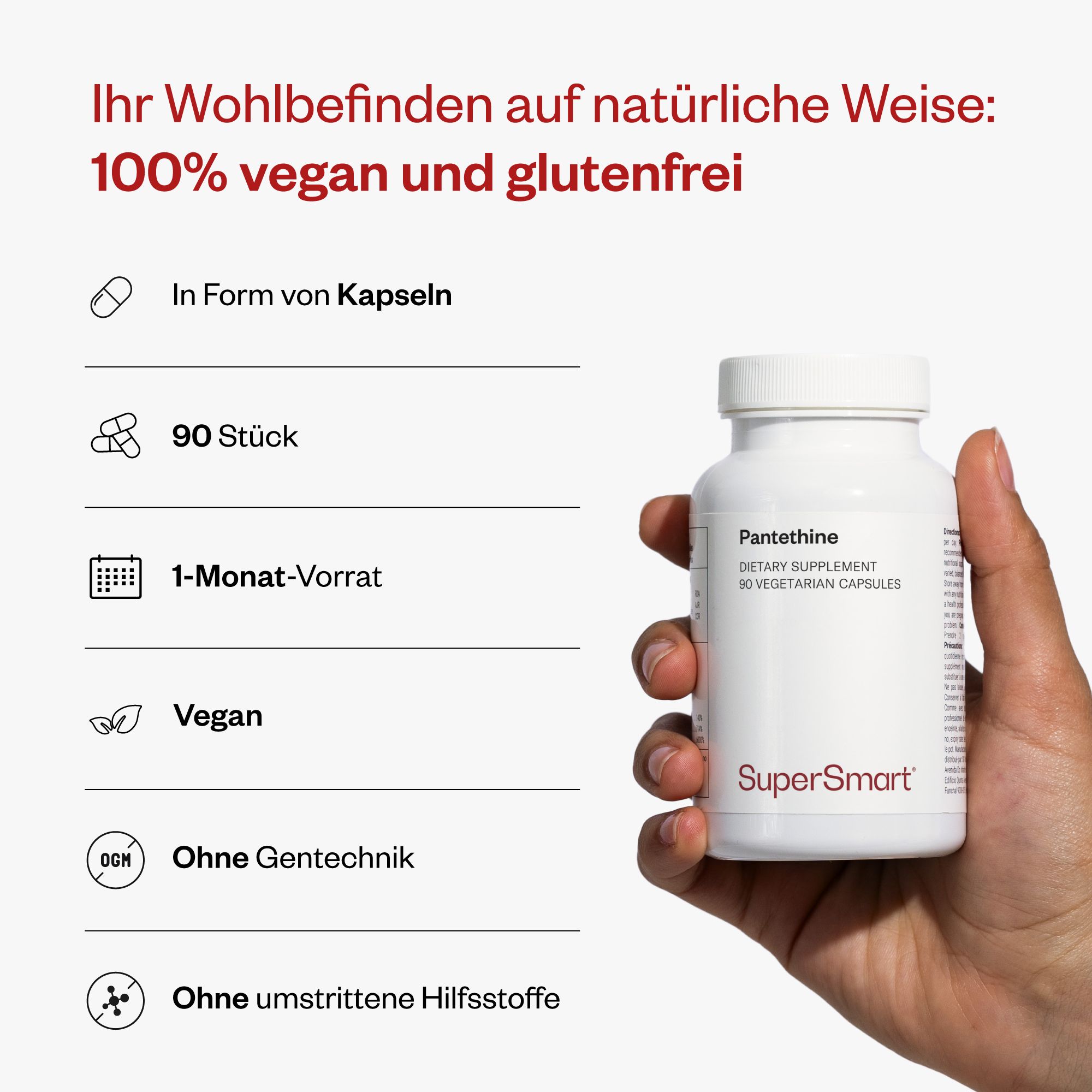 Person hält eine weiße Flasche Pantethine von SuperSmart. 90 Kapseln, 1-Monats-Vorrat, vegan, ohne Gentechnik, ohne Hilfsstoffe.