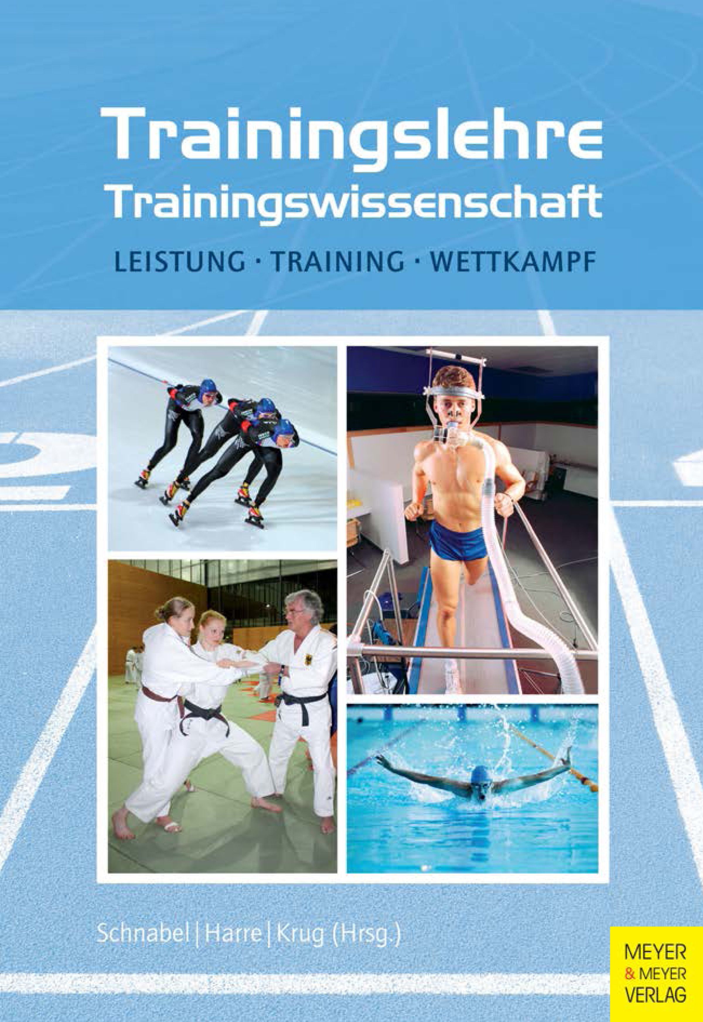 Trainingslehre - Trainingswissenschaft Leistung - Training - Wettkampf