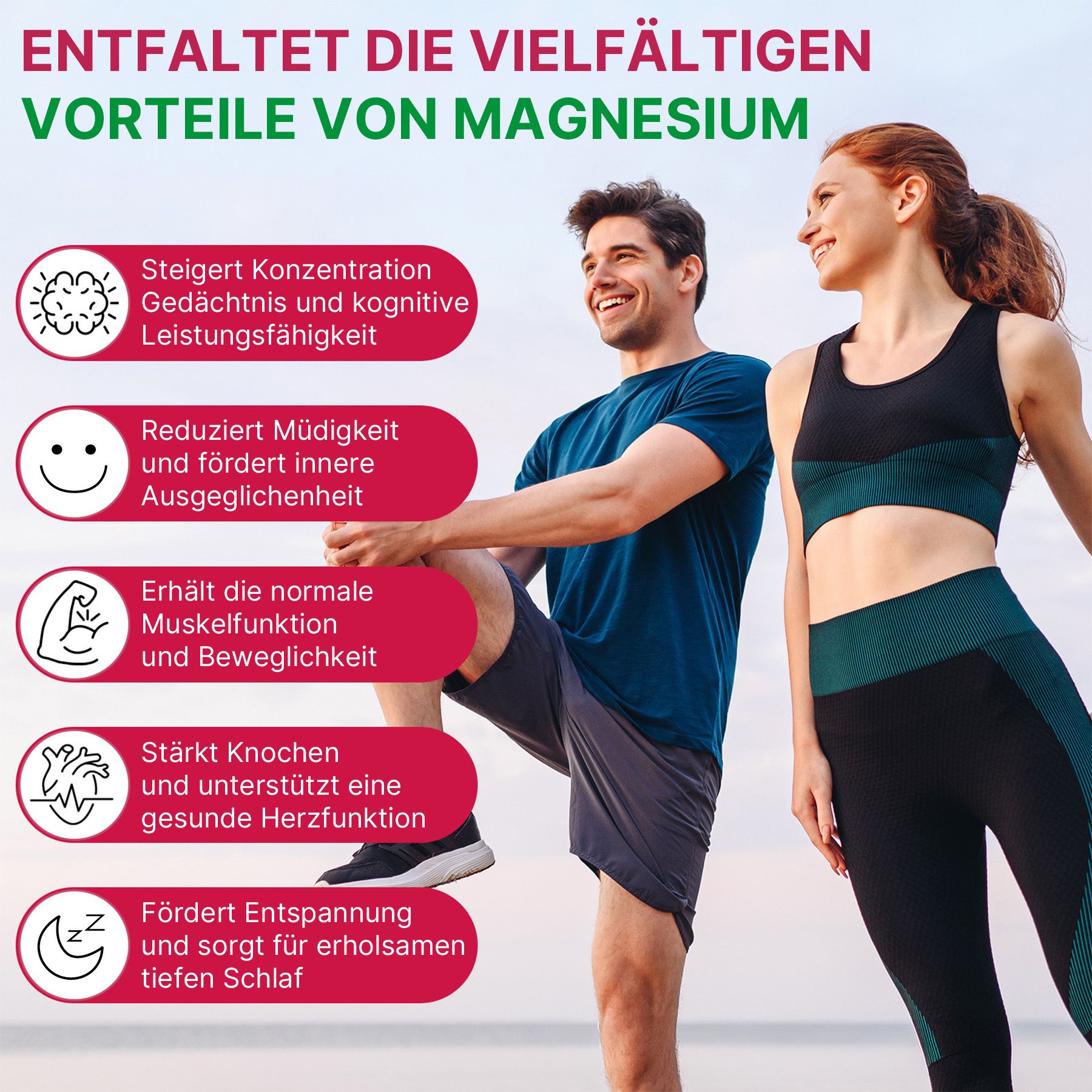 Ein Mann und eine Frau in Sportkleidung dehnen sich. Links sind Vorteile von Magnesium aufgelistet: Konzentration, Müdigkeitsreduktion, Muskelfunktion, Knochenstärke, Herzfunktion, Entspannung und Schlaf.