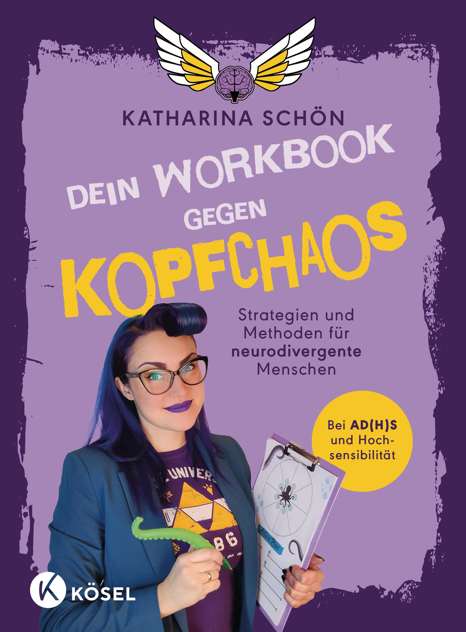 Buchcover: Dein Workbook gegen Kopfchaos. Autorin Katharina Schön. Titel in Gelb auf lila Hintergrund. Frau mit Brille hält Stift.