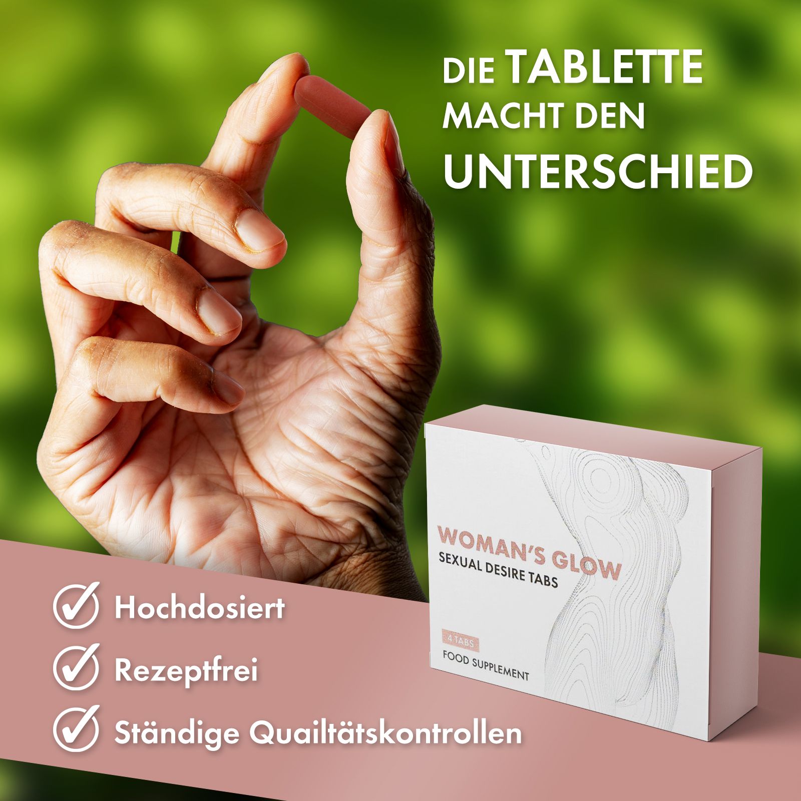 Hand hält Tablette. WOMAN'S GLOW-Verpackung. Text: Die Tablette macht den Unterschied.