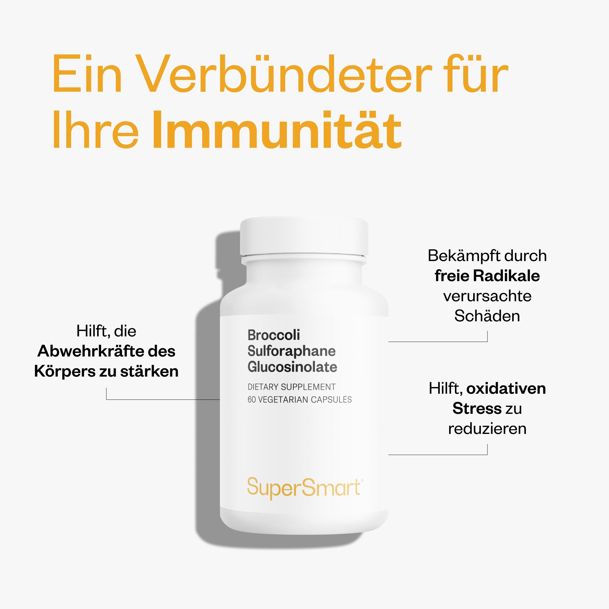 Weiße Flasche mit Broccoli Sulforaphan Glucosinolat Kapseln. 60 vegetarische Kapseln. Marke: SuperSmart. Text: Für Ihre Immunität.