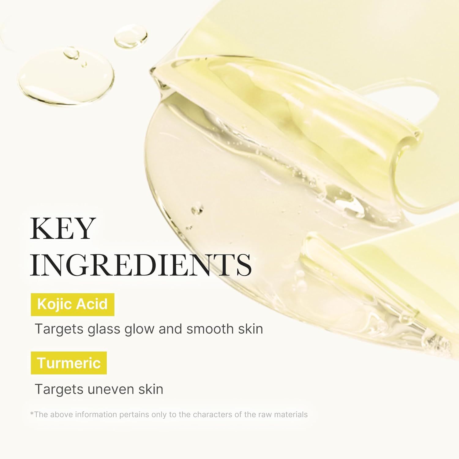 Nahaufnahme von gelben Flüssigkeitstropfen. Text: Key Ingredients, Kojic Acid, Turmeric. Produktinformationen.