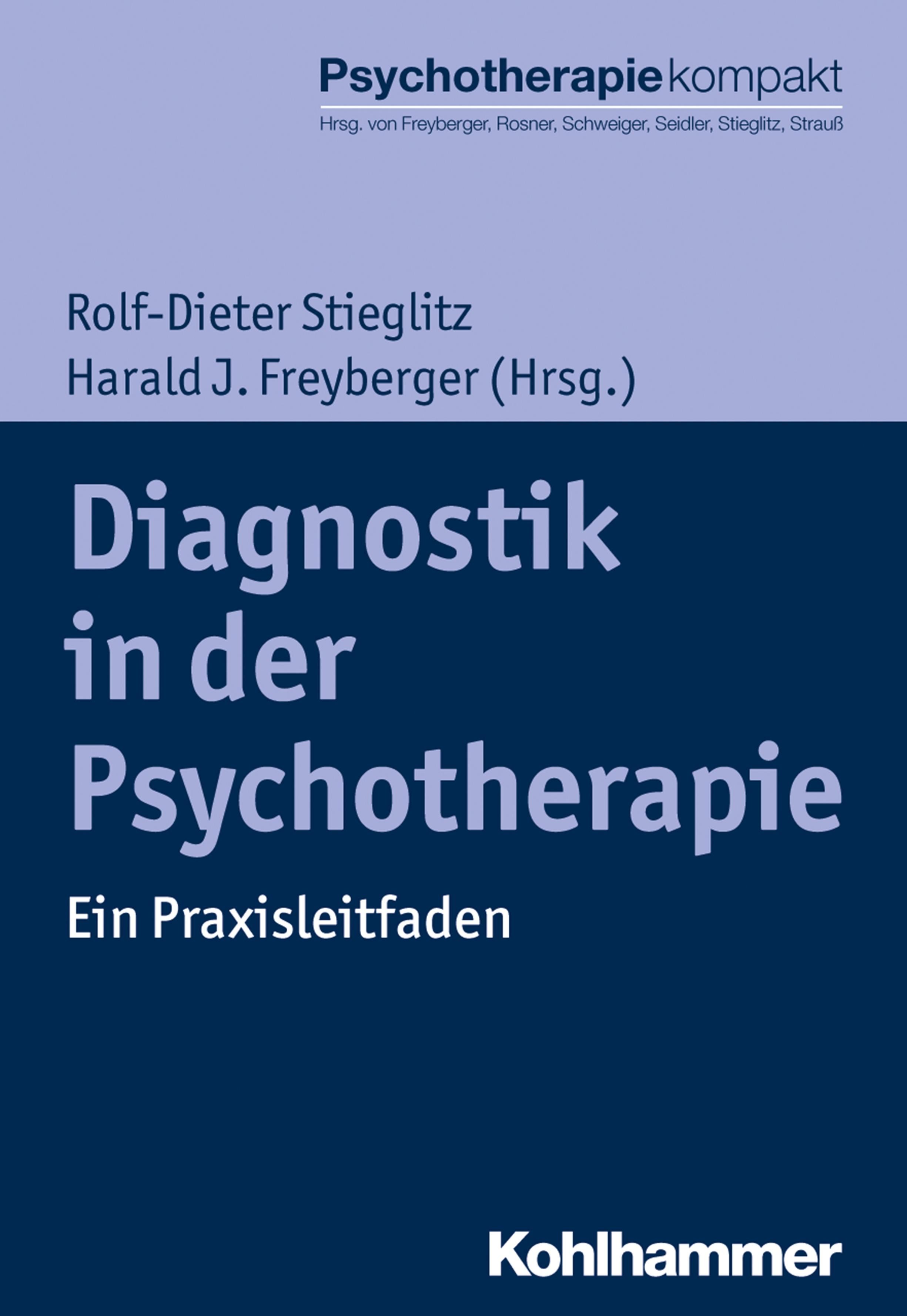 Buch "Diagnostik in der Psychotherapie". Titel in Großbuchstaben. Autoren: Stieglitz, Freyberger. Verlag Kohlhammer.
