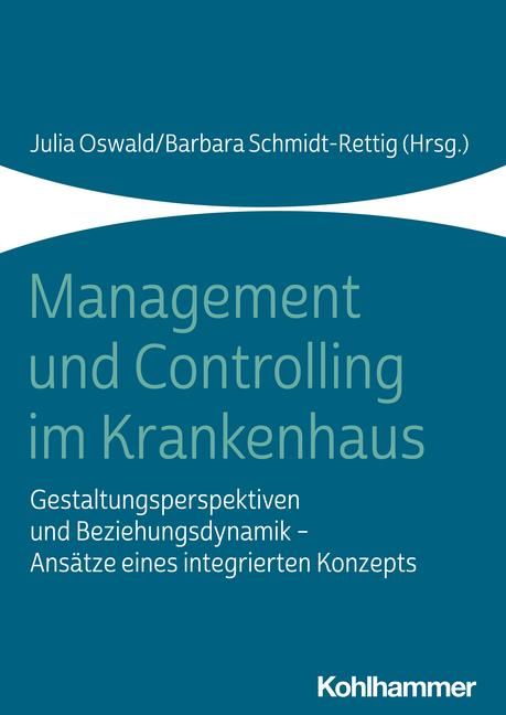Buchcover mit Titel: Management und Controlling im Krankenhaus. Autoren: Julia Oswald/Barbara Schmidt-Rettig. Verlag: Kohlhammer.