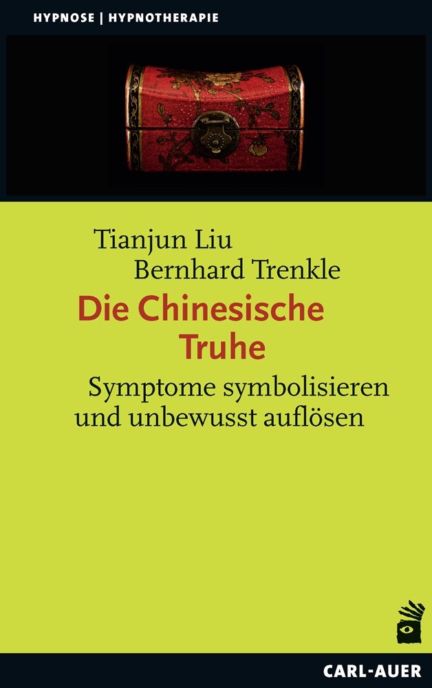 Buchcover mit roter Truhe, Titel: Die Chinesische Truhe. Autoren: Tianjun Liu, Bernhard Trenkle. Verlag: Carl-Auer.