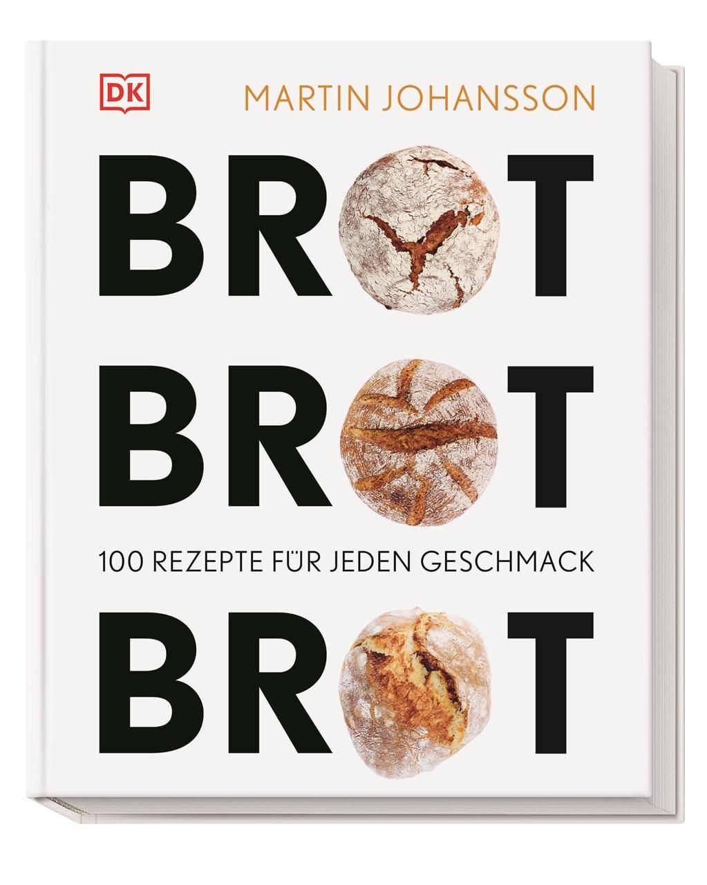 Buchcover mit dem Titel "Brot Brot Brot" und Brot-Abbildungen. Autor: Martin Johansson, Verlag: DK.
