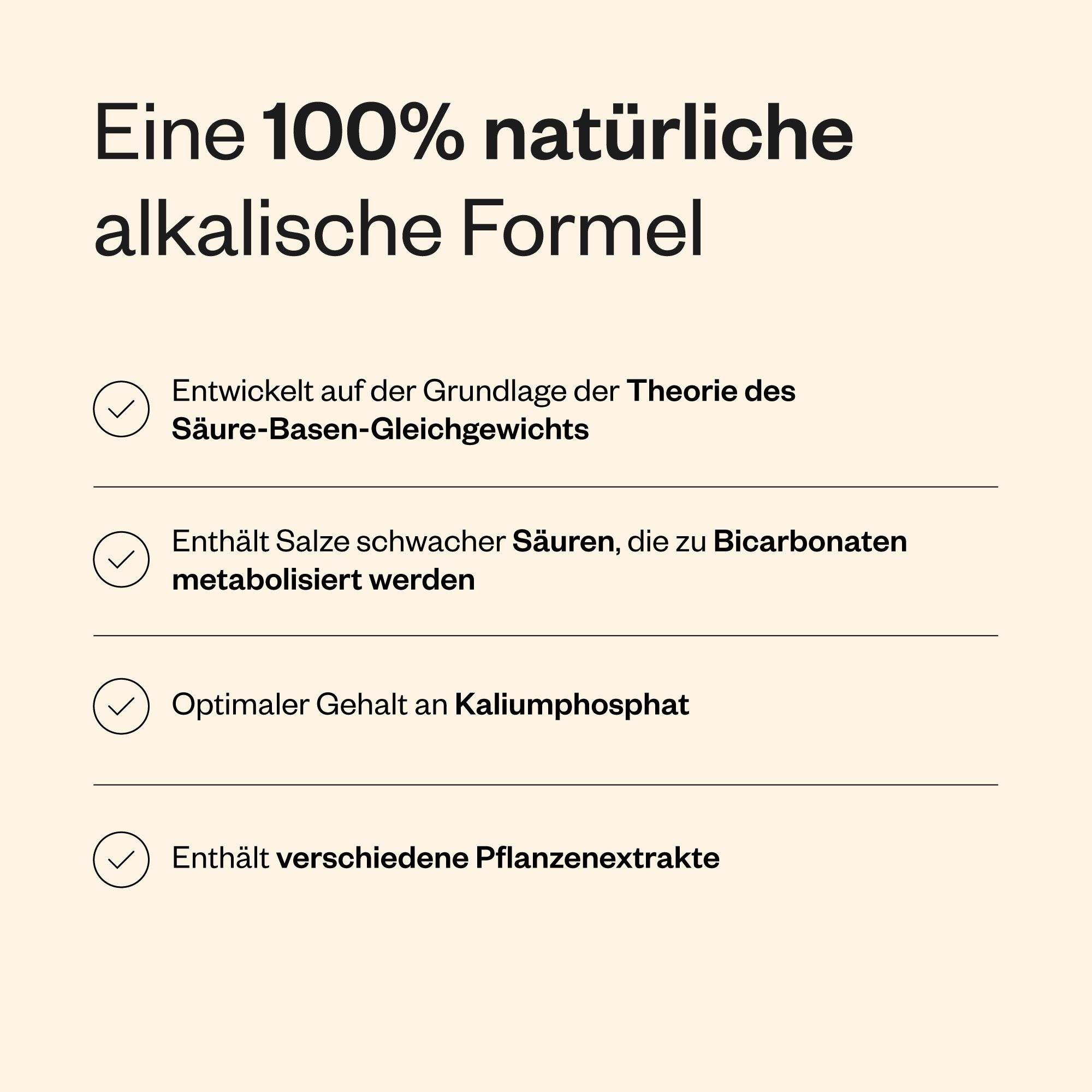 Text mit Aufzählungspunkten: 100% natürliche alkalische Formel. Enthält Salze schwacher Säuren, etc.